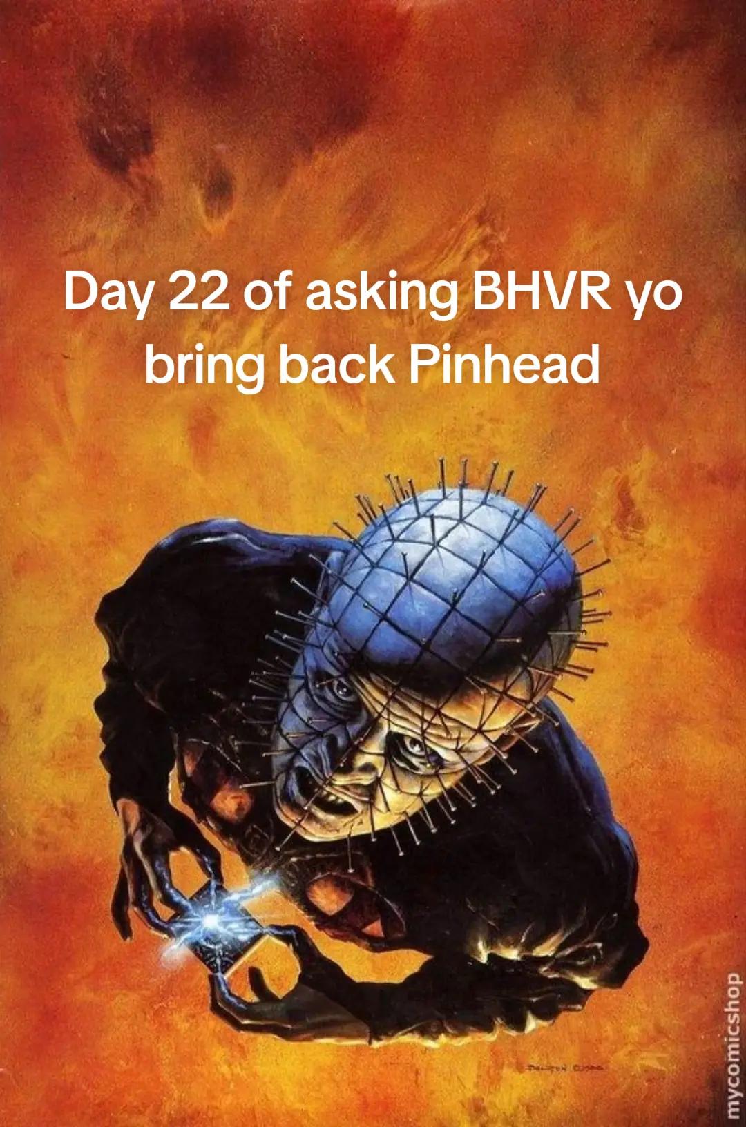 @BringBackPinheadGuy