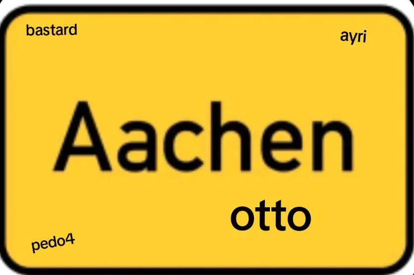 @Aachen Ottos