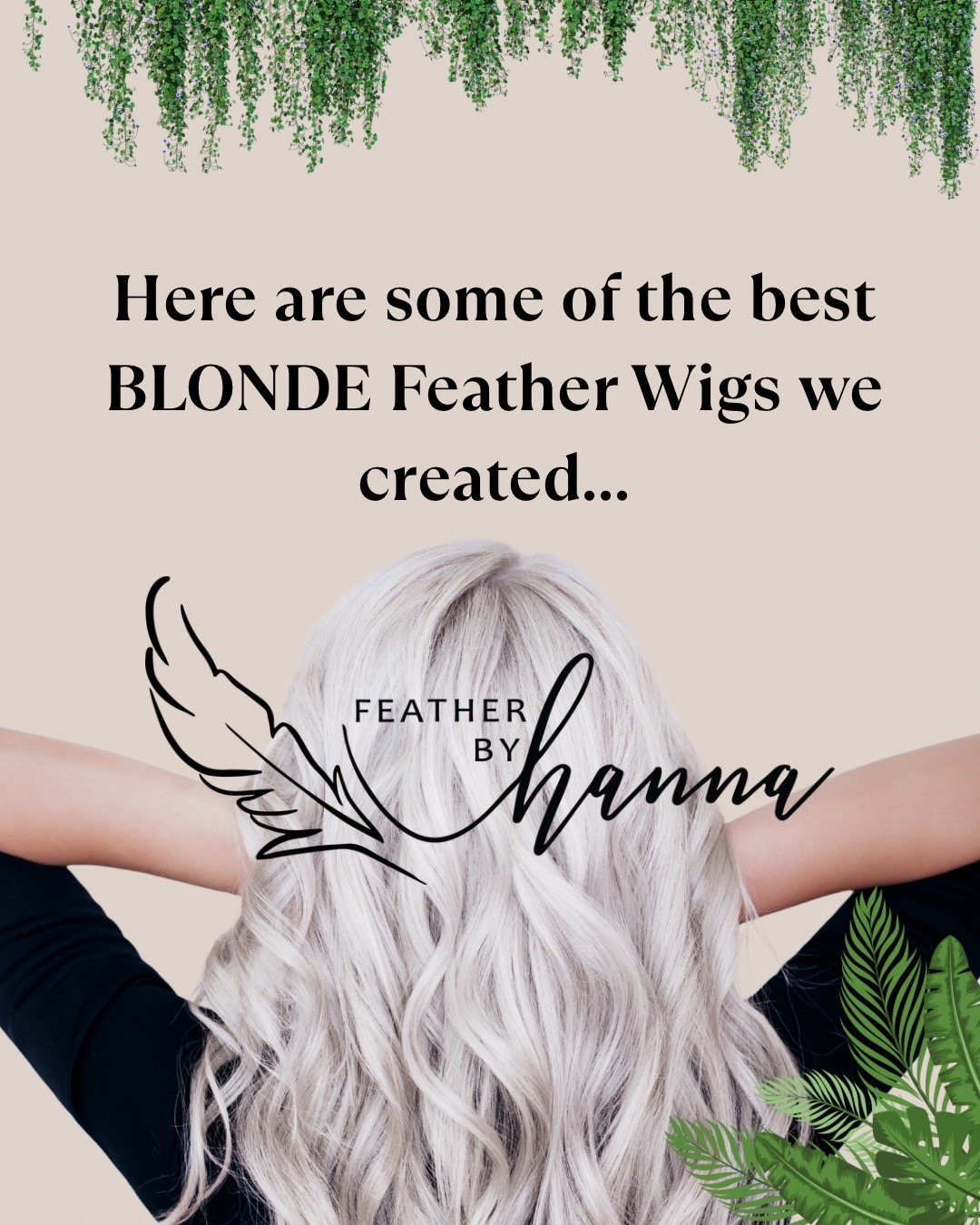 @Feather Wigs