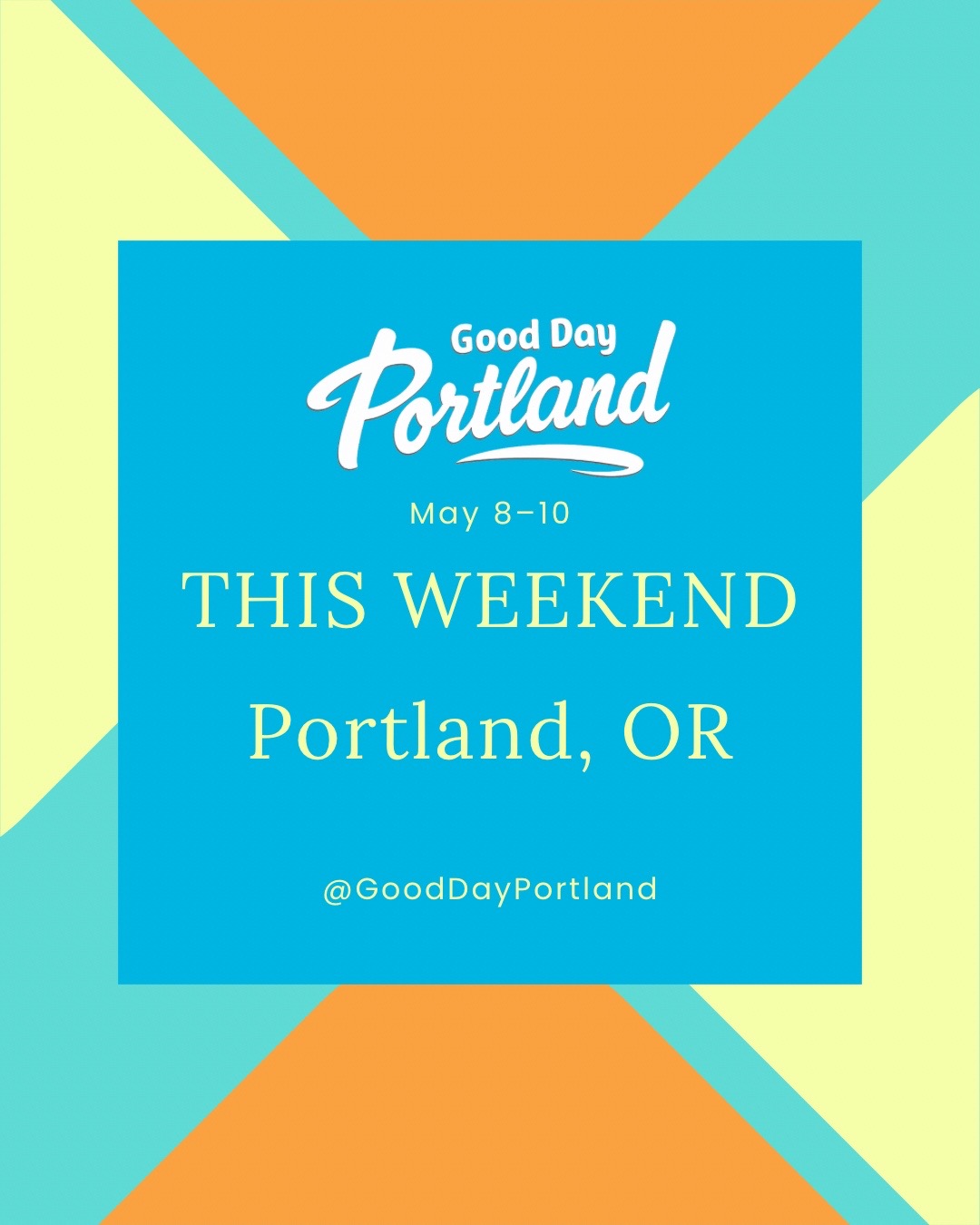 @Good Day Portland