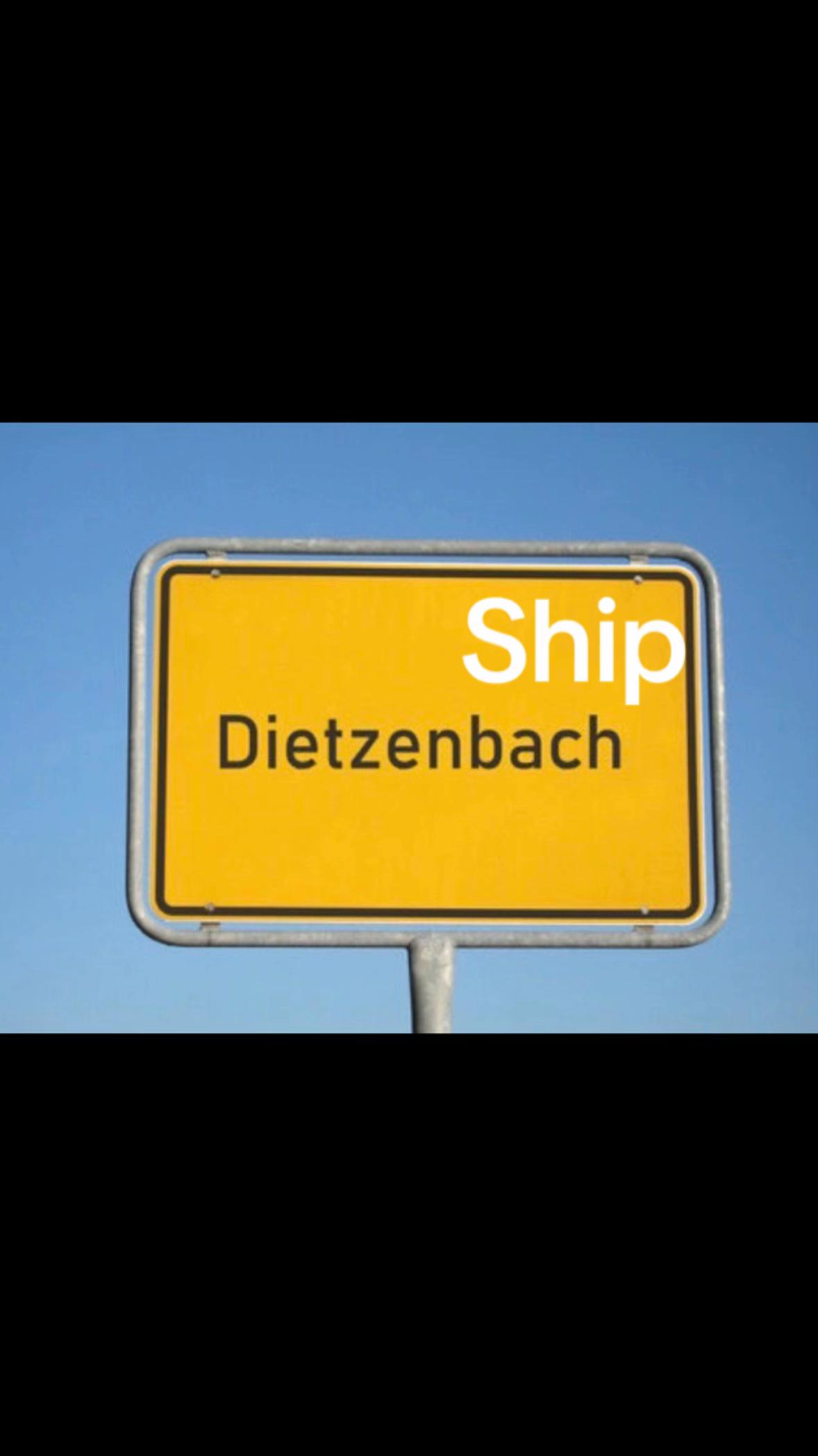 @dietzenbach ships