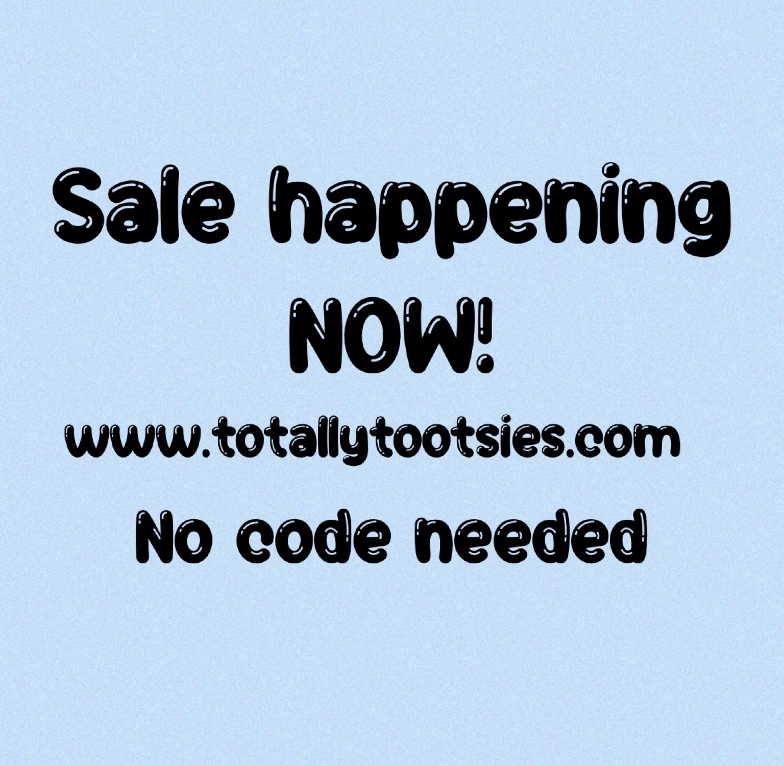 @Totally Tootsies