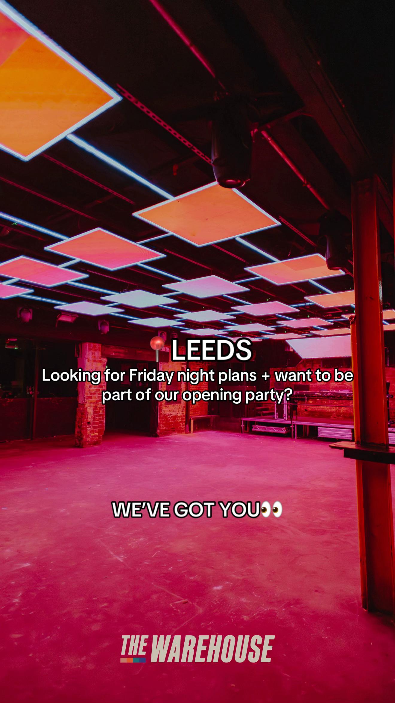 @The Warehouse Leeds