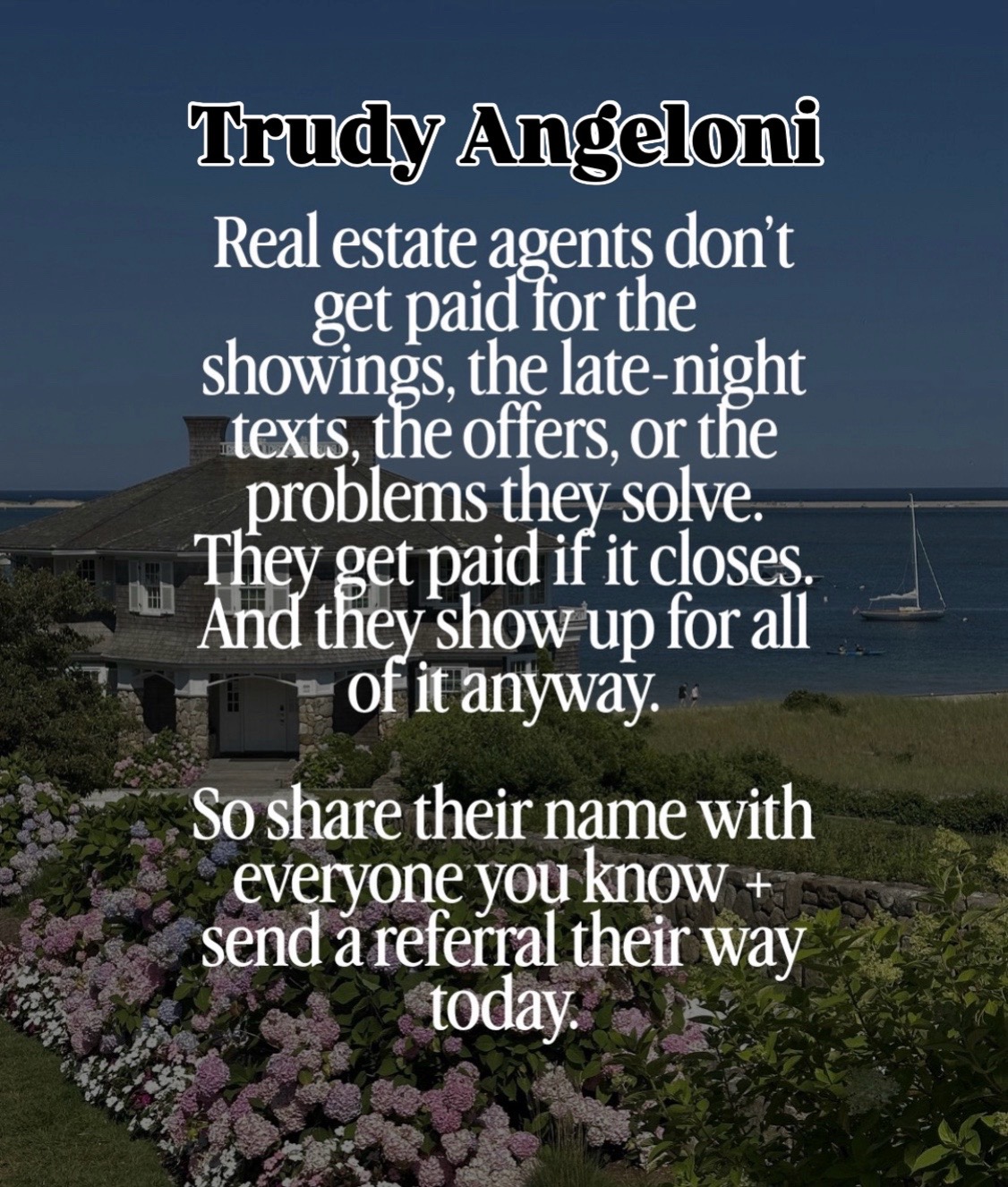 @Trudy Angeloni Realtor