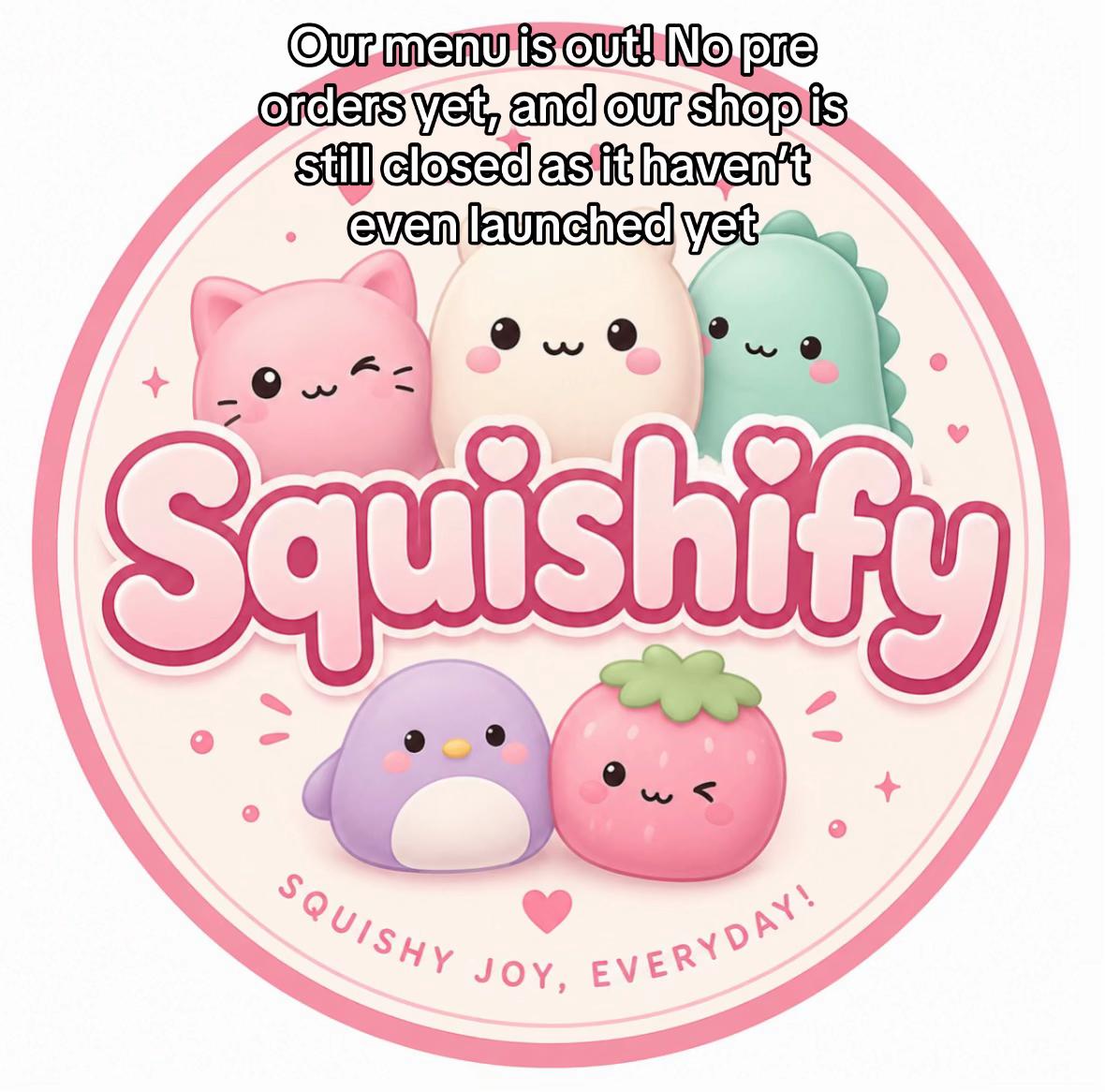 @Squishify
