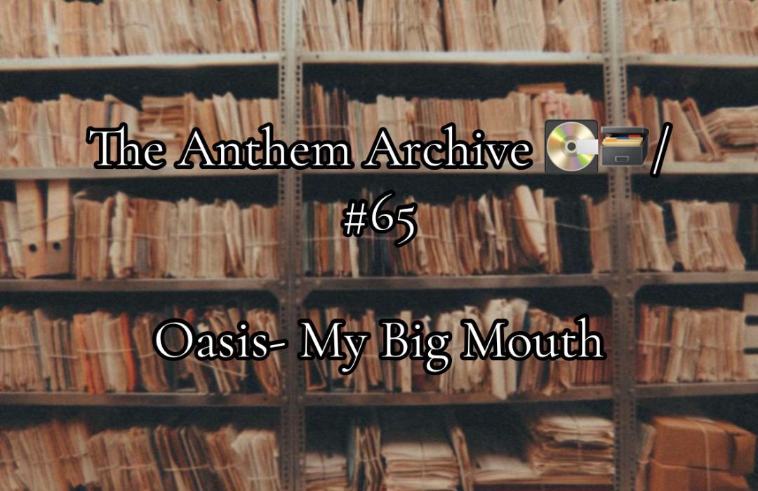 @The Anthem Archive
