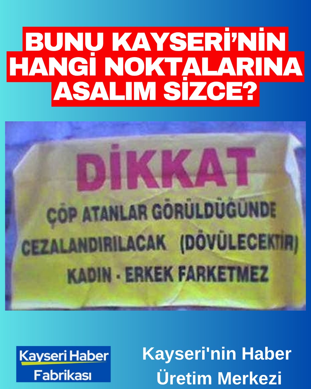 @Kayseri Haber Fabrikası