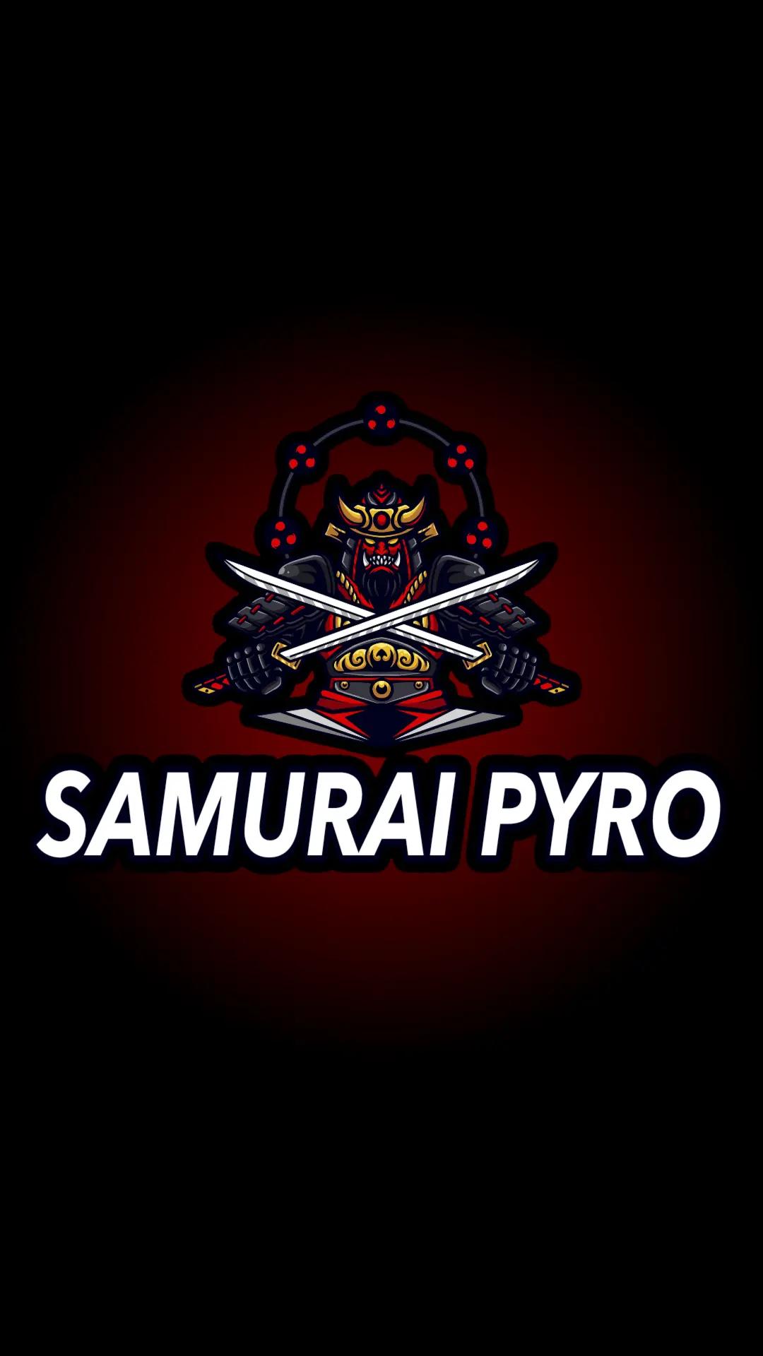 @SAMURAI PYRO🧨💥
