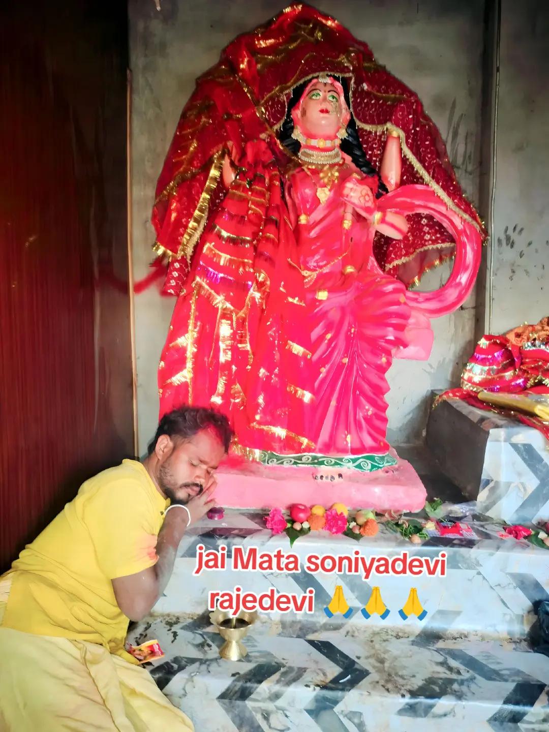 @🙏 जय माता सोनिया देवी राजदेवी