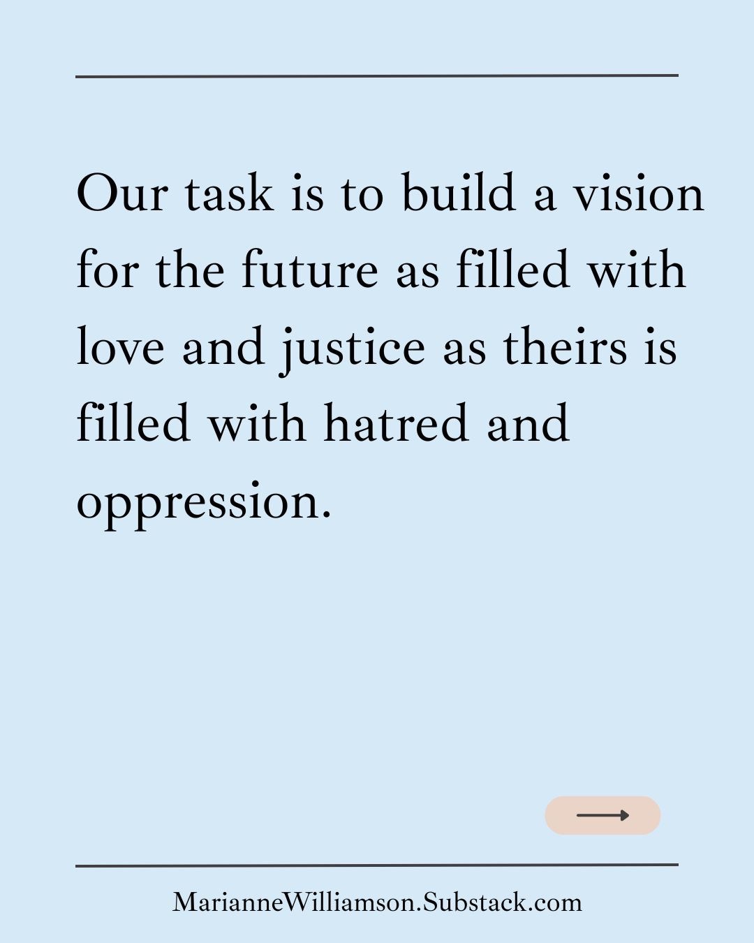 @Marianne Williamson