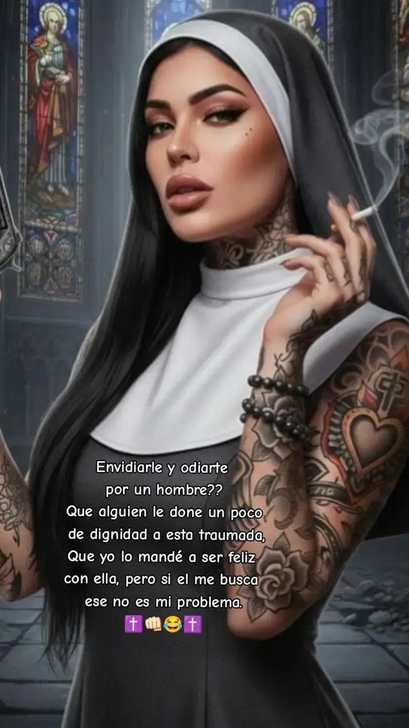 @✝️ LA MONJA ✝️ [👑🥷🏻] ✝️