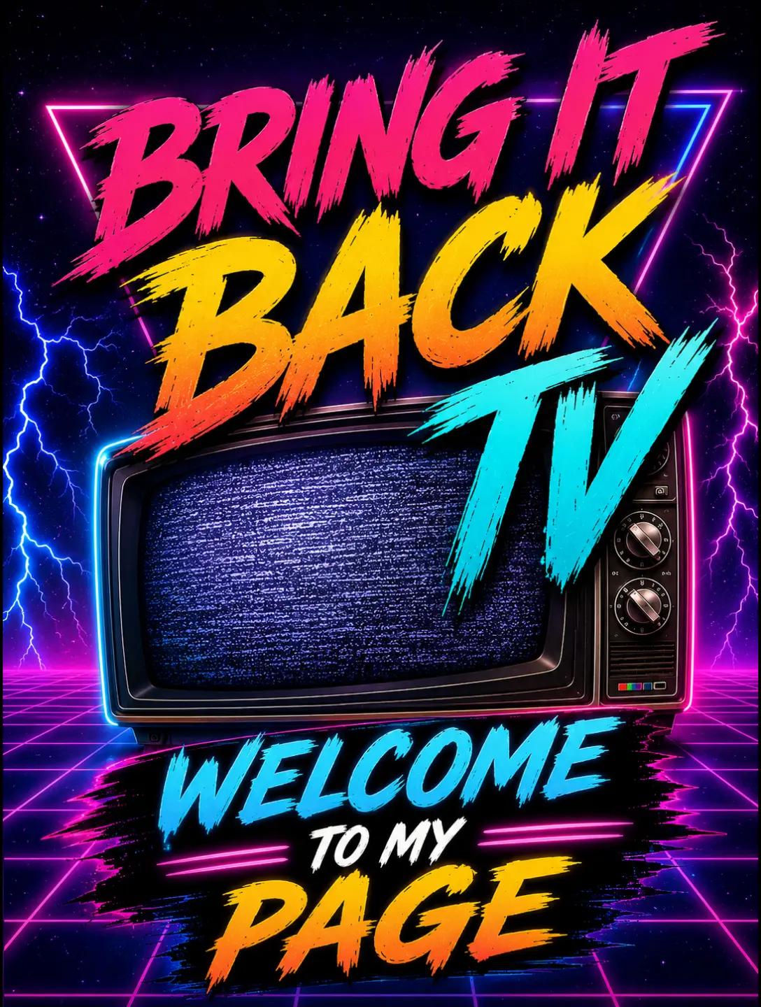 @Bring It Back Tv