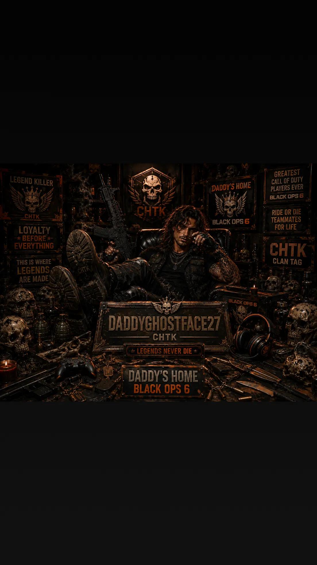 @CHTKDADDYGHOSTFACE27