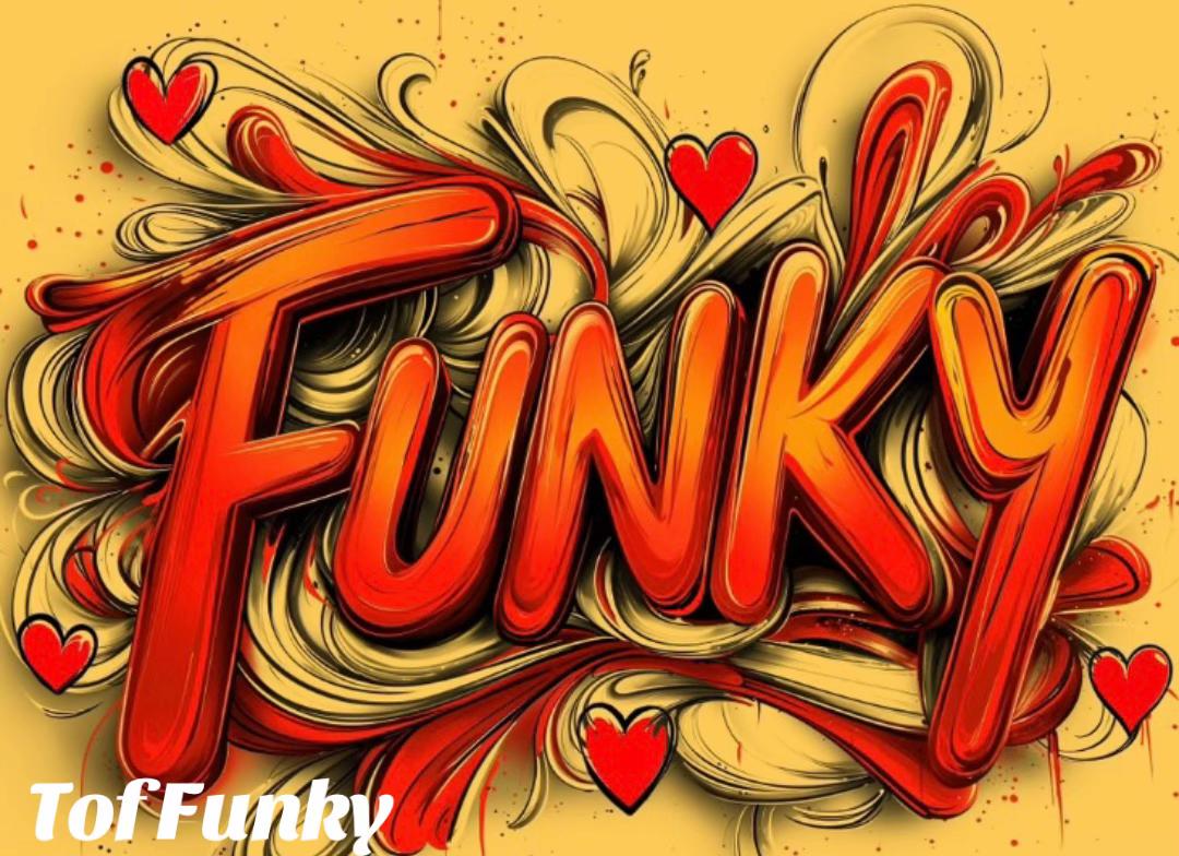 @Tof funky