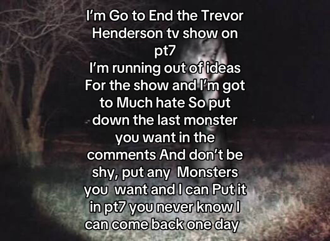 @Trevor Henderson Monsters