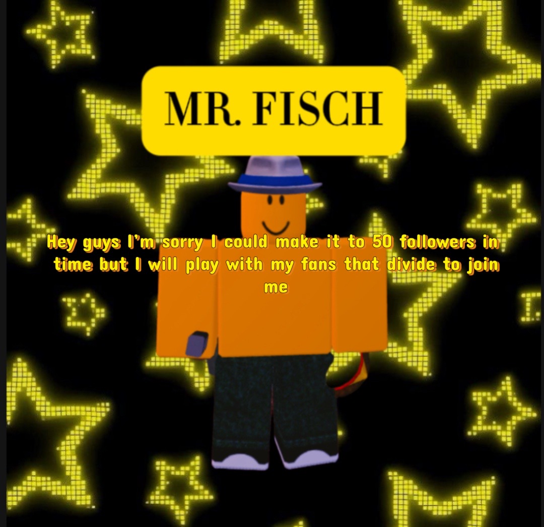 @Mr. Fisch