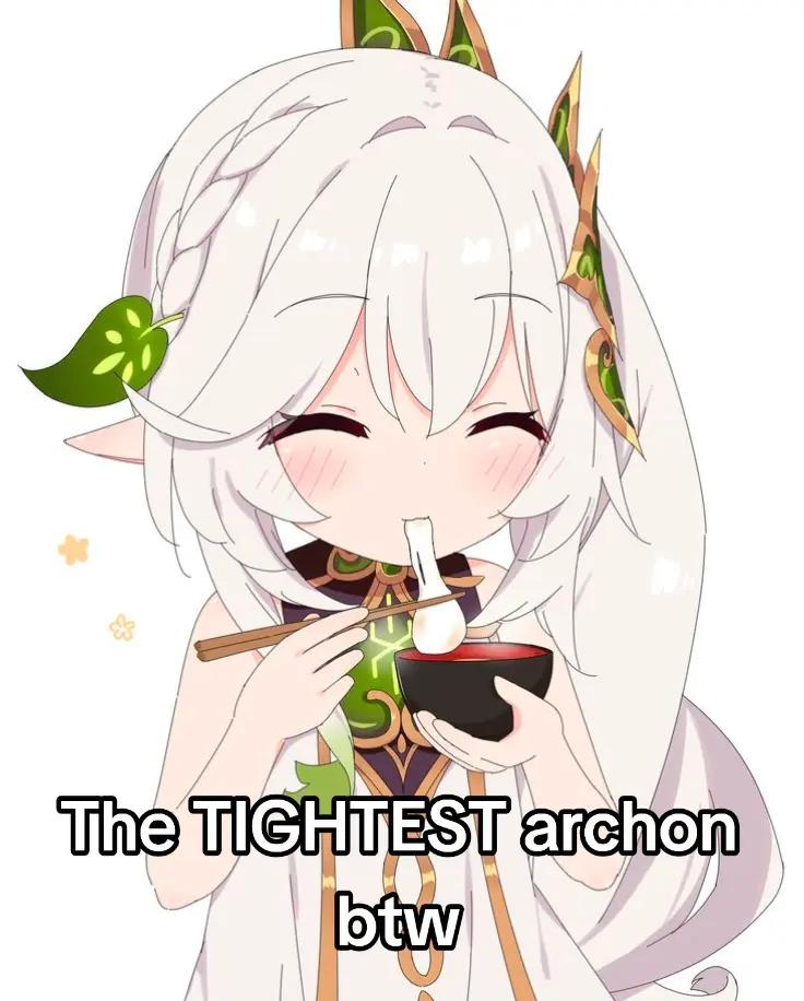 @NAHIDA TIGHTEST ARCHON