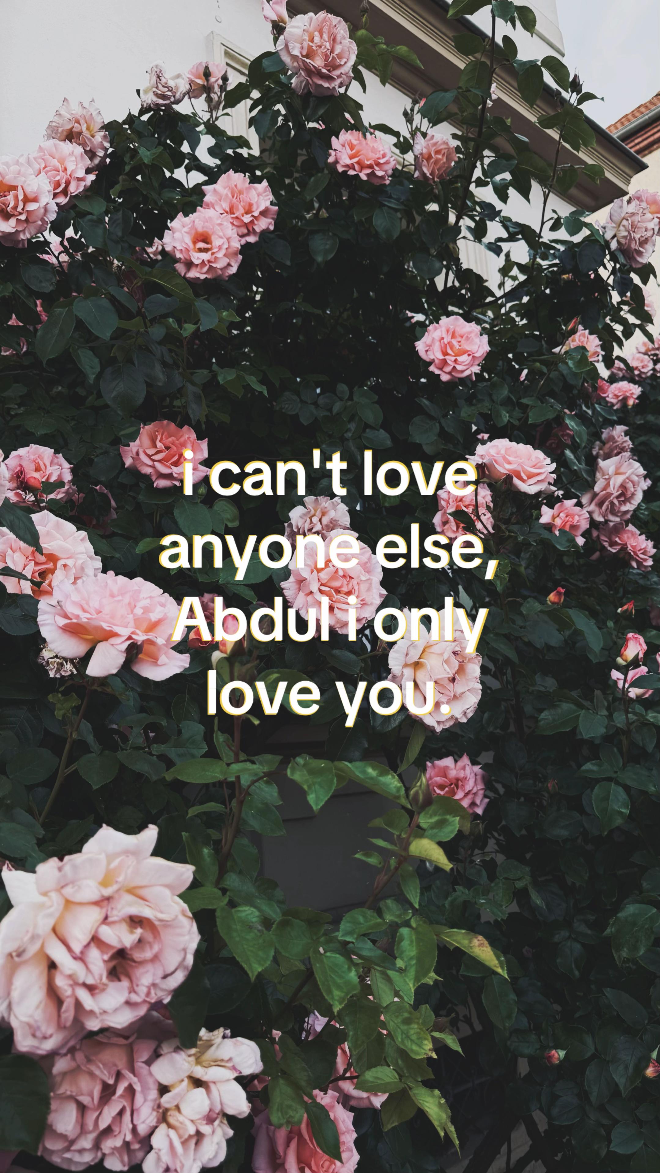 @i love abdul