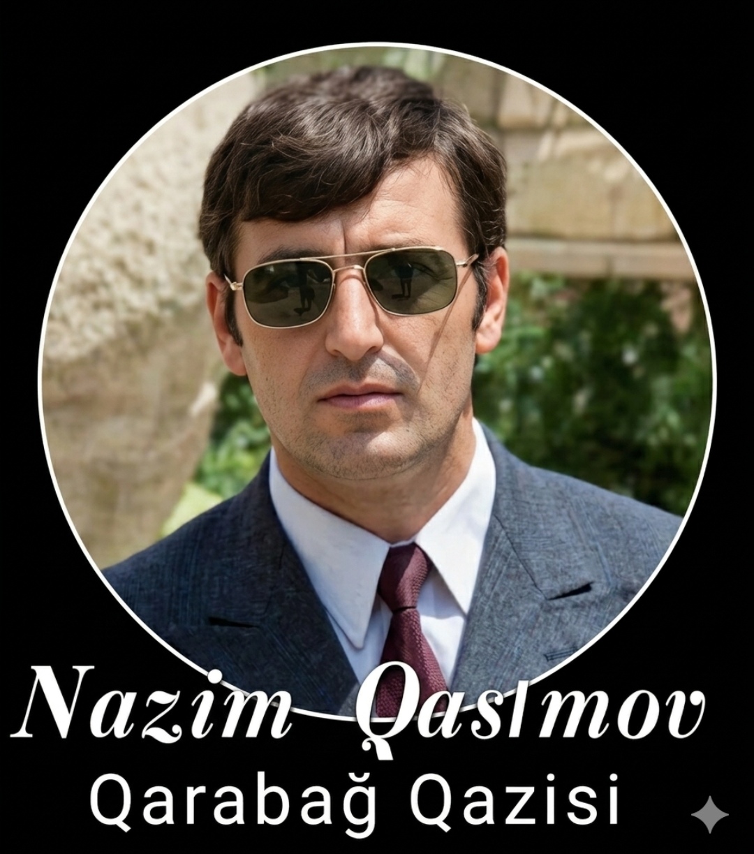 @Qazi Polkovnik Nazim Qasımov