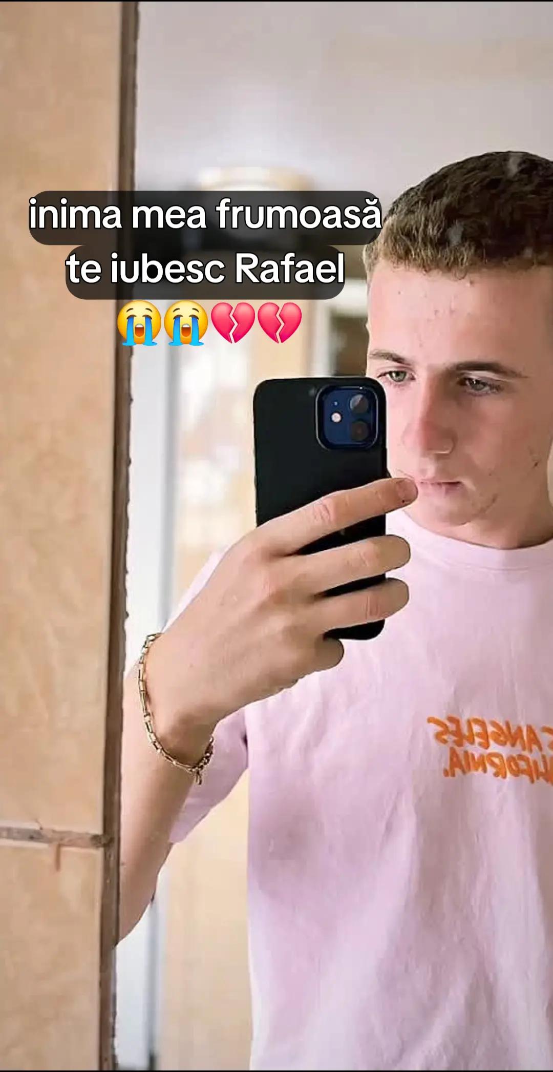 @😭😭dor de tine Rafael❤️