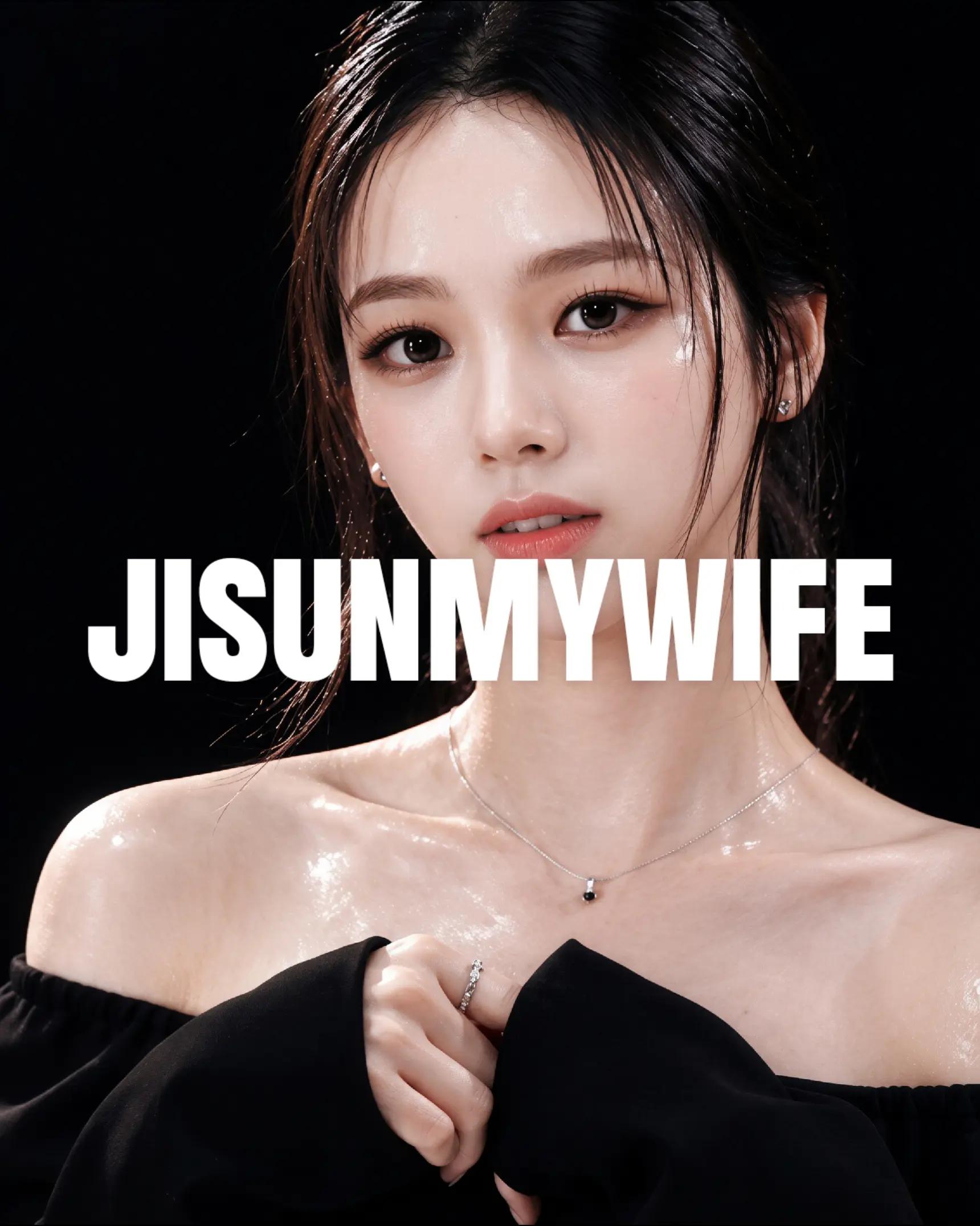@jisunmywife