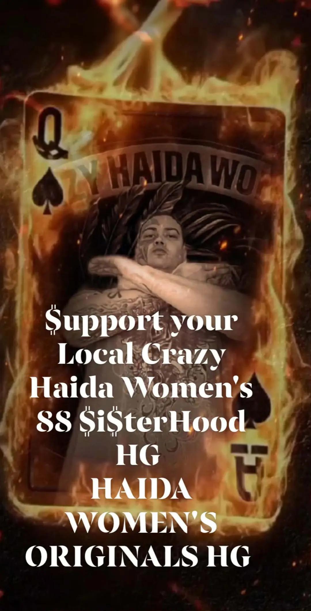 @Crazy Haida Woman's