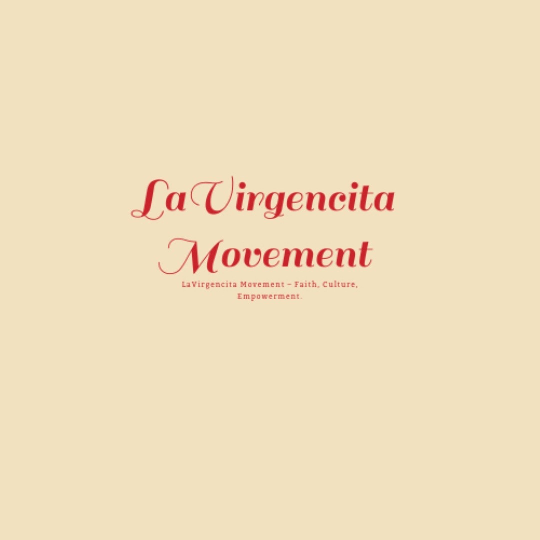 @La Virgencita Movement