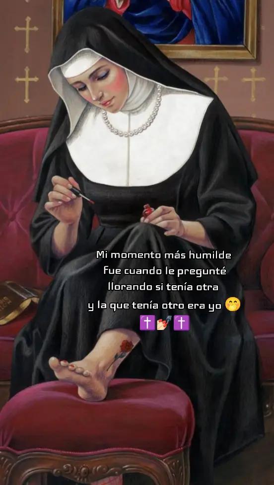 @✝️👑LA MONJA👑✝️ [🔥]