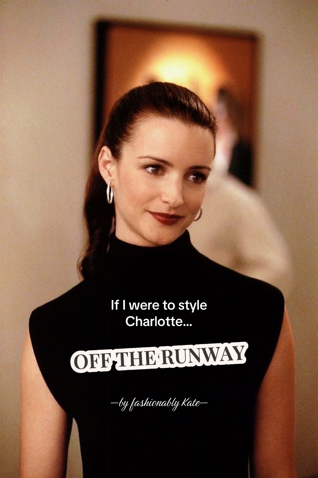 @fashionably kate
