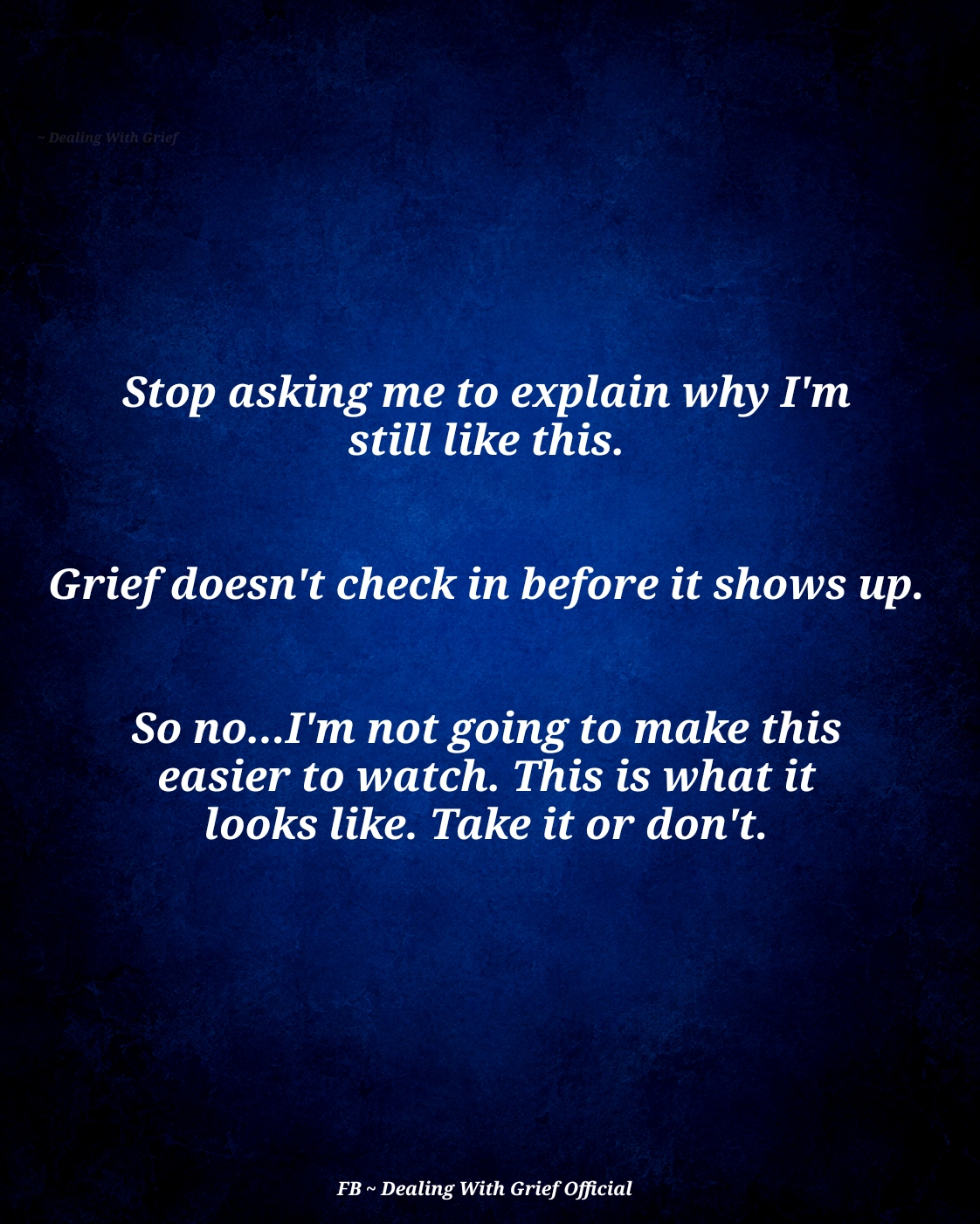 @Dealing With Grief