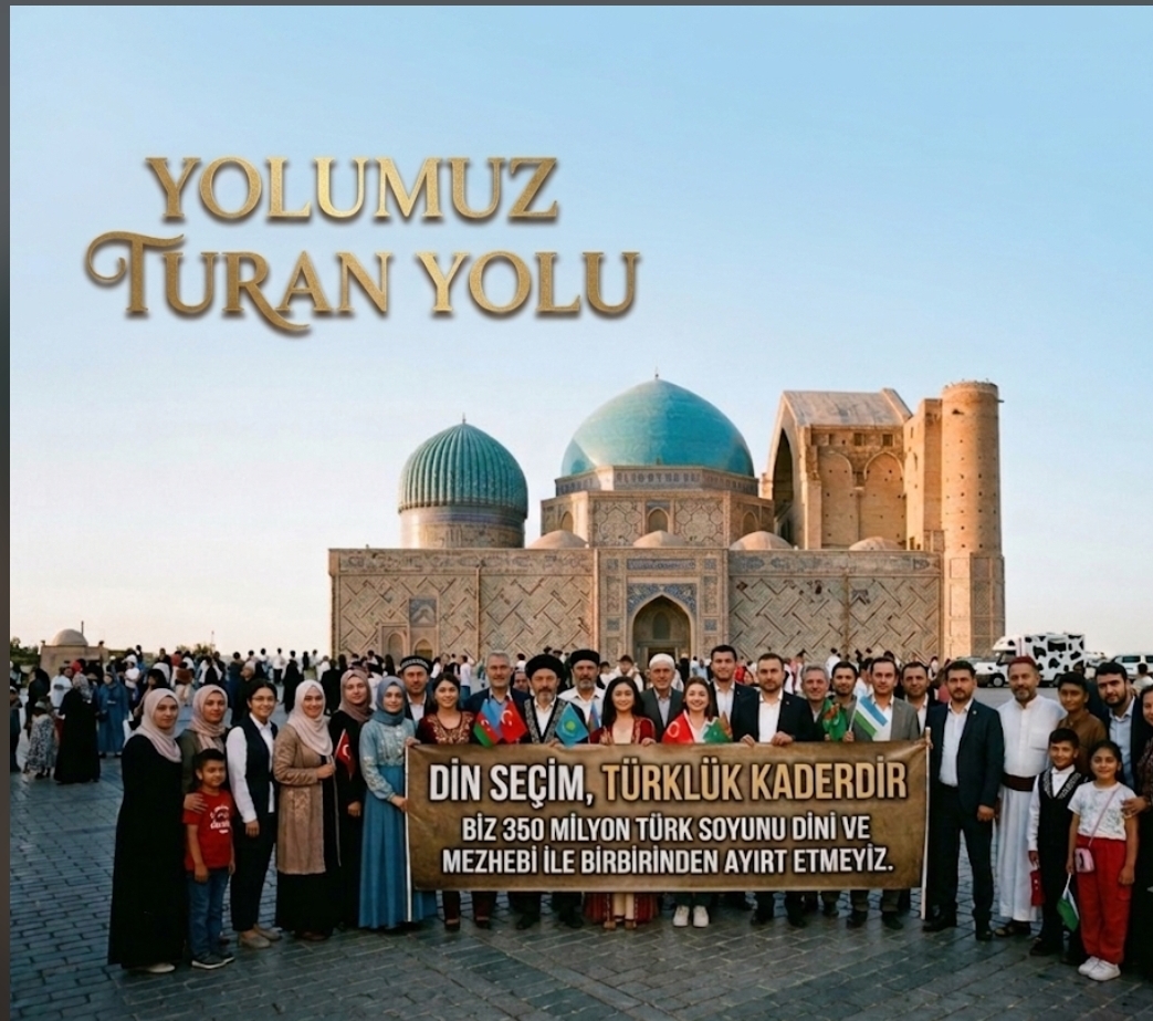 @Yolumuz Turan Yolu