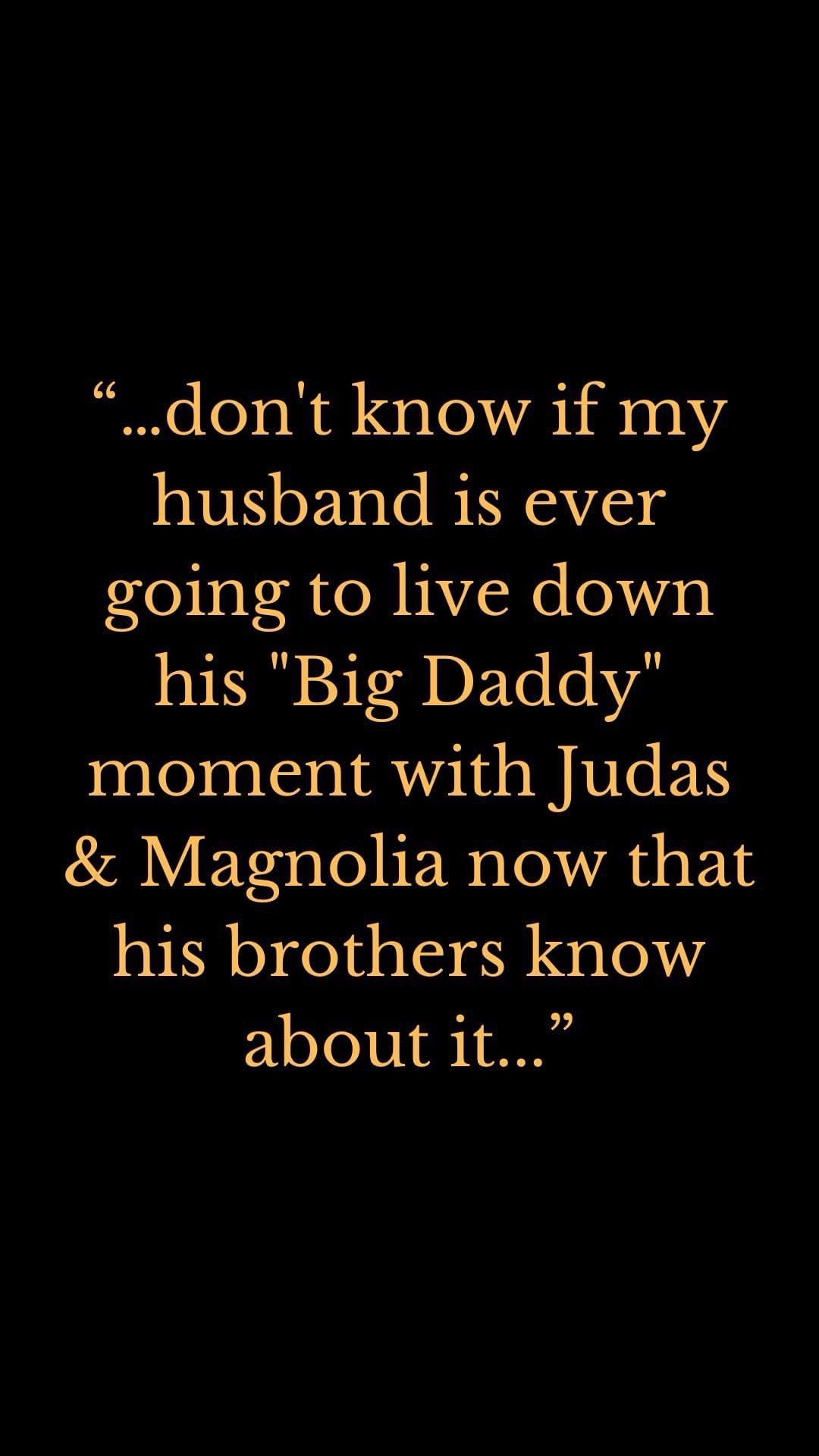 @Judas and Magnolia