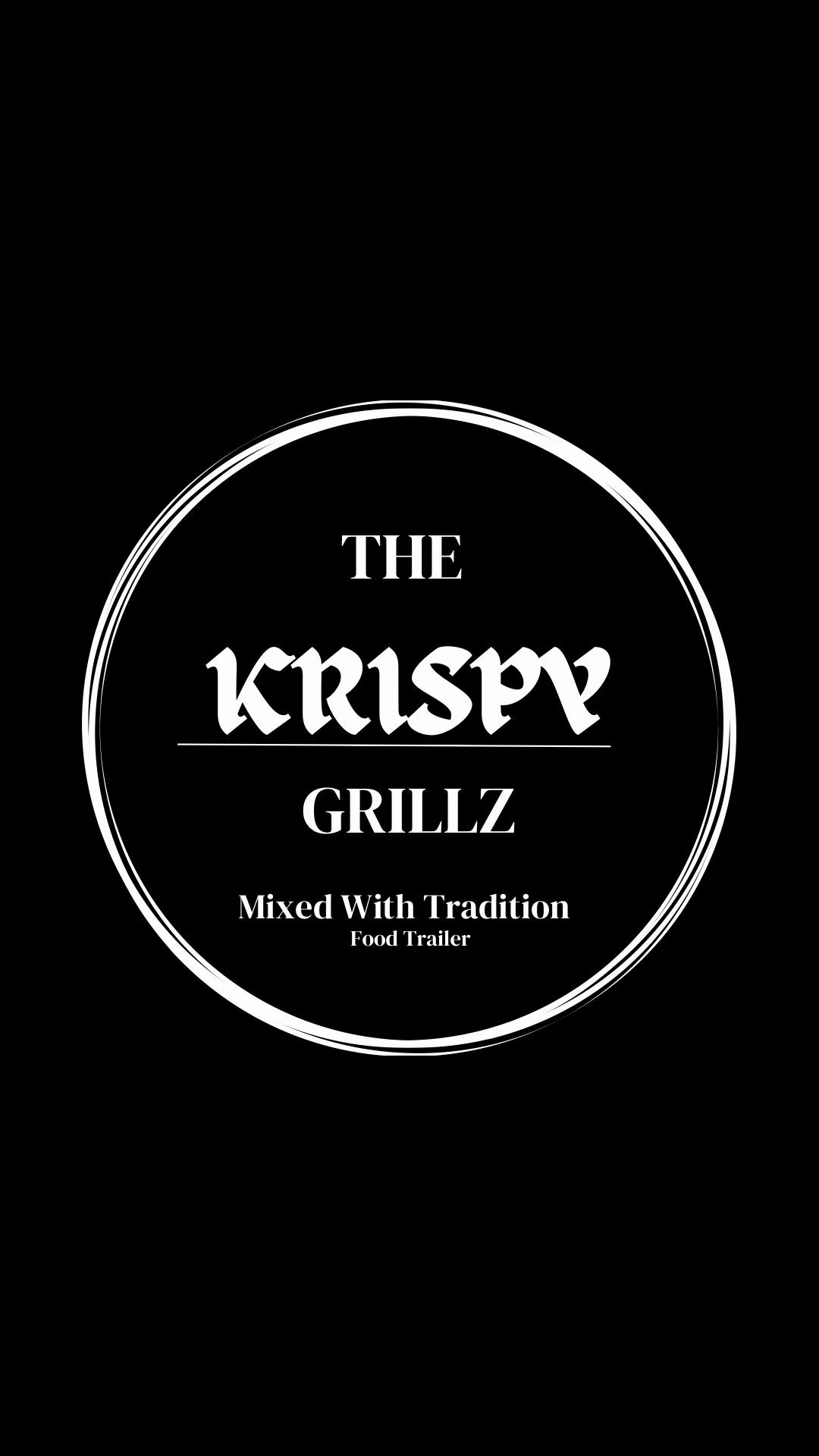@The Krispy Grillz