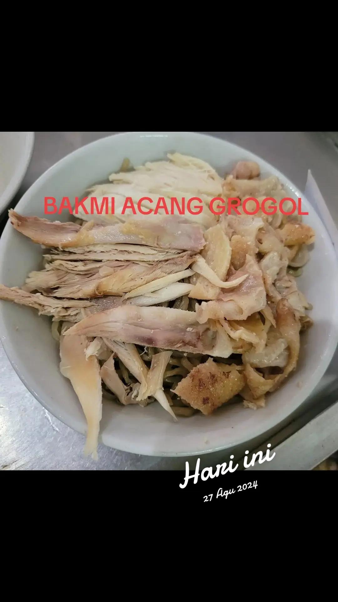 @BAKMI ACANG GROGOL