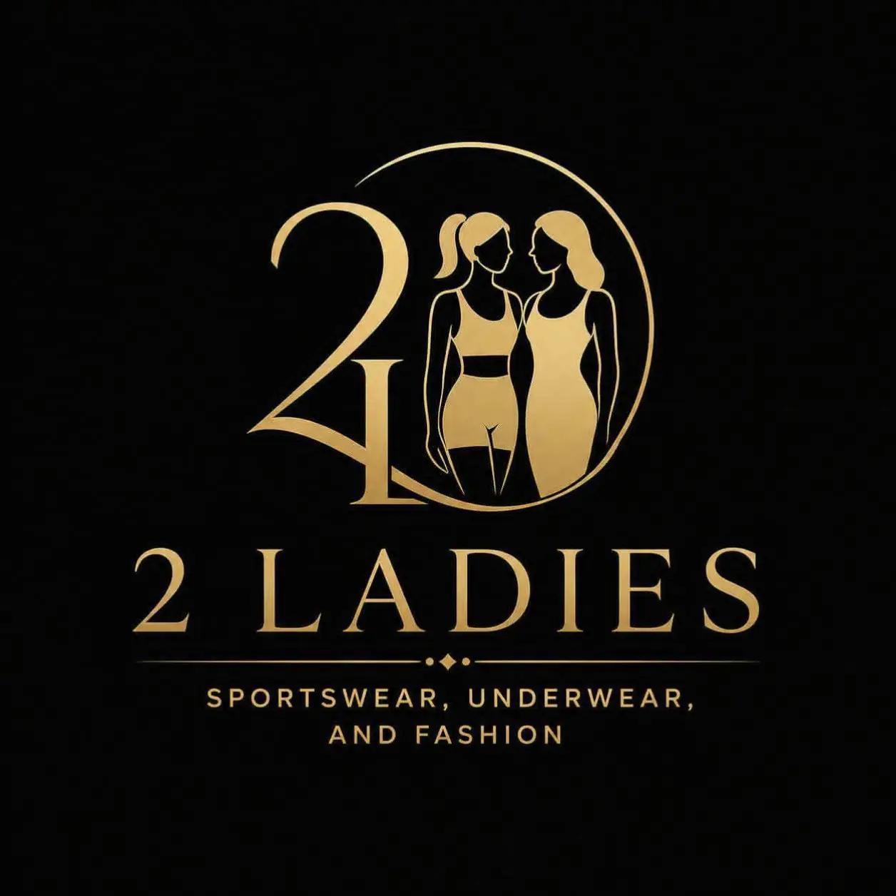@2 Ladies