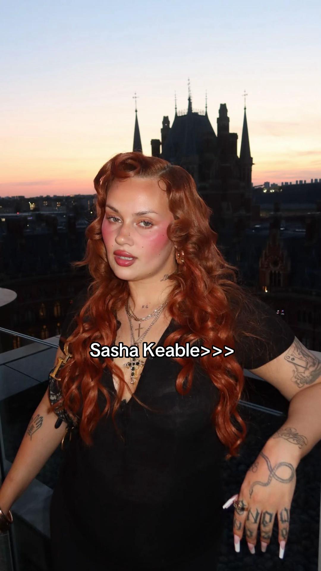 @Sasha Keable Updates