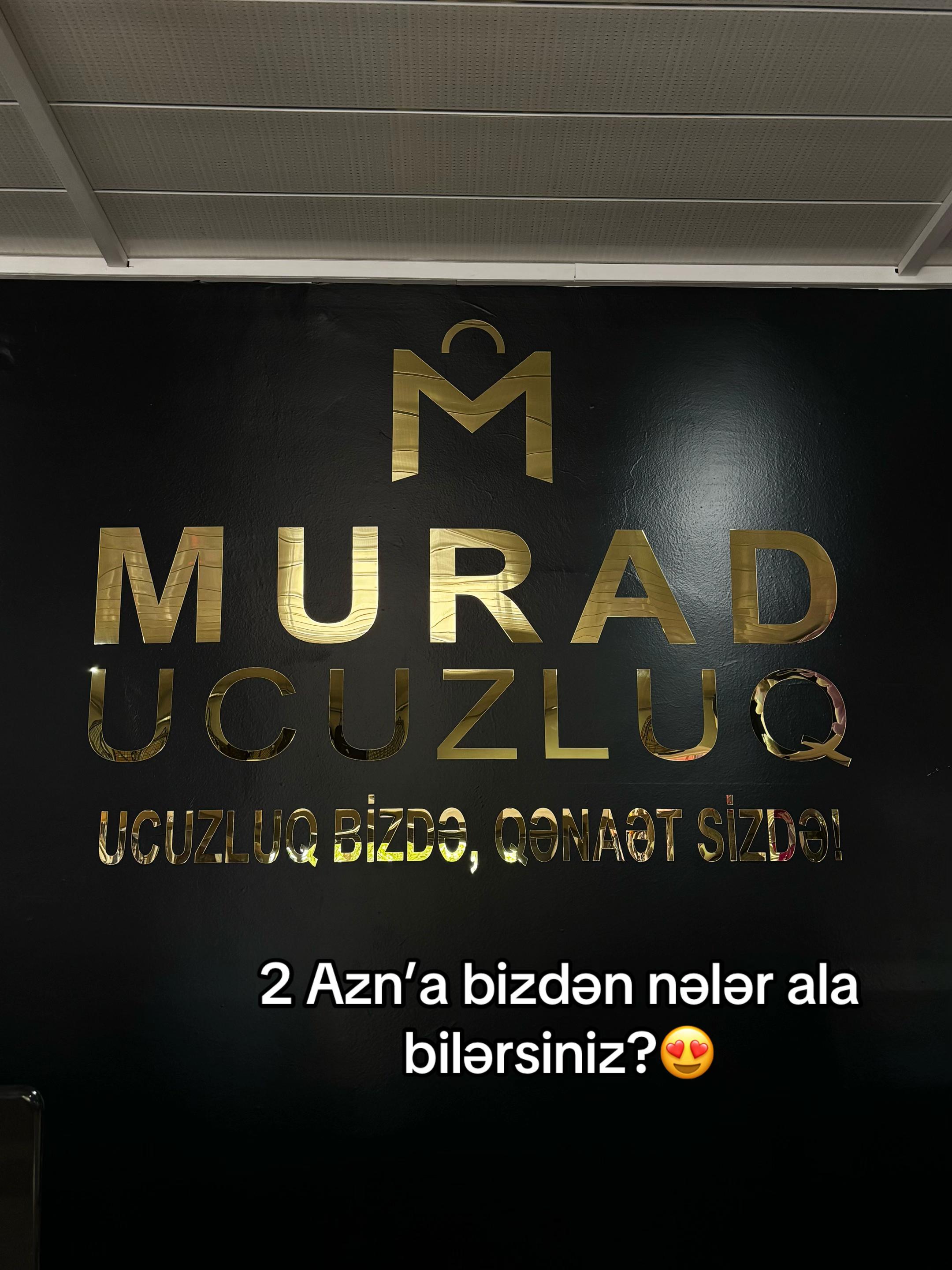 @MURAD Ucuzluq