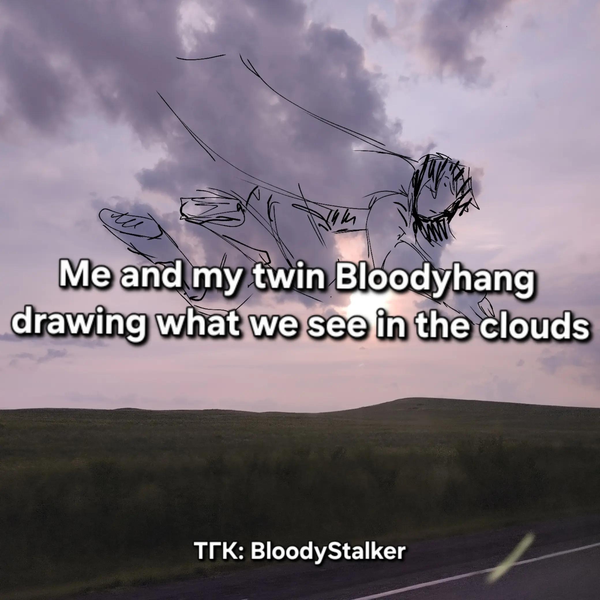 @BloodyStalker