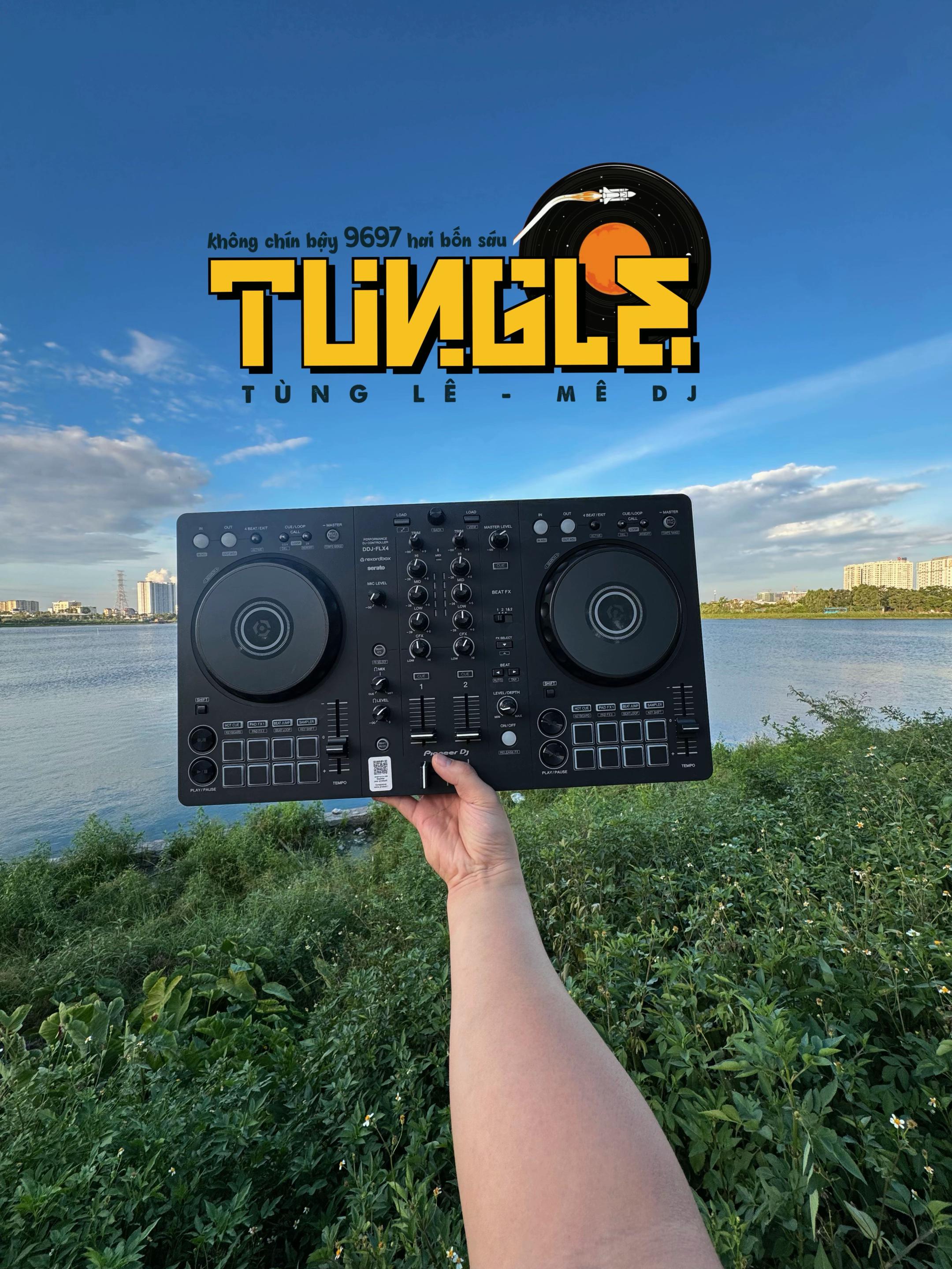 @TungLe mê DJ