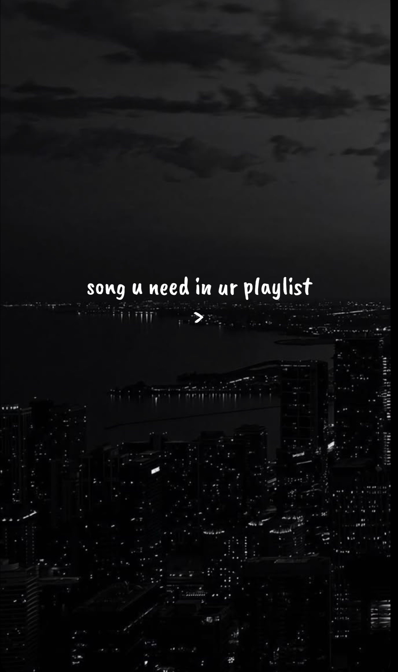 @songstoaddtotheplaylist