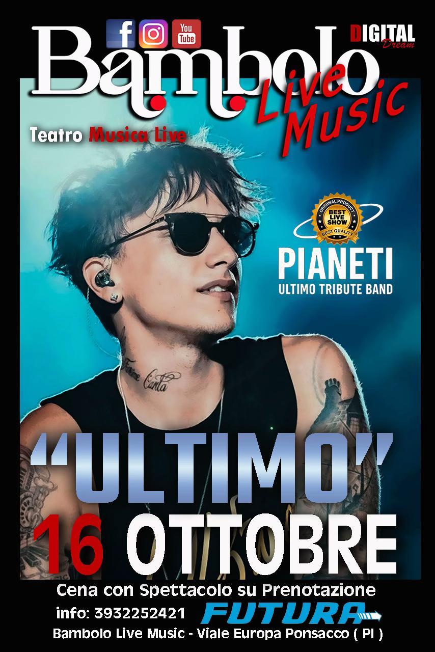 @PIANETI | Ultimo Tribute Band