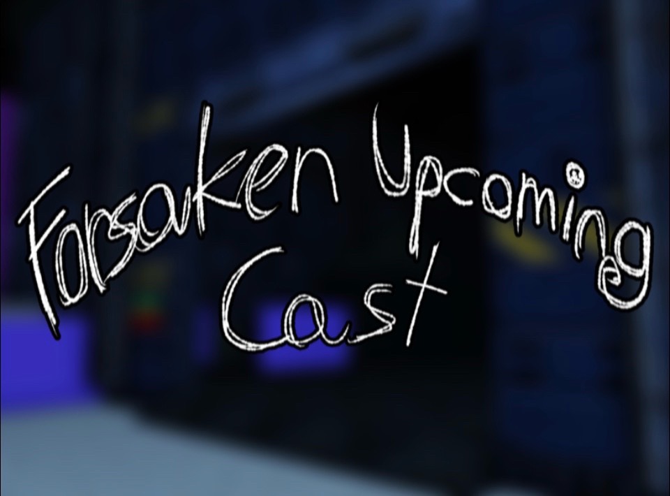 @Forsaken + BB Upcoming Roster