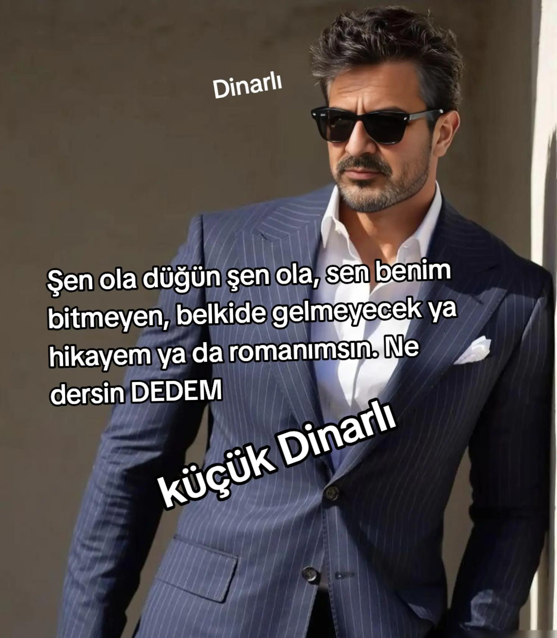 @NEDEN❤️&Ouml;PMEDİN❤️BENİ❤️DİNARLI
