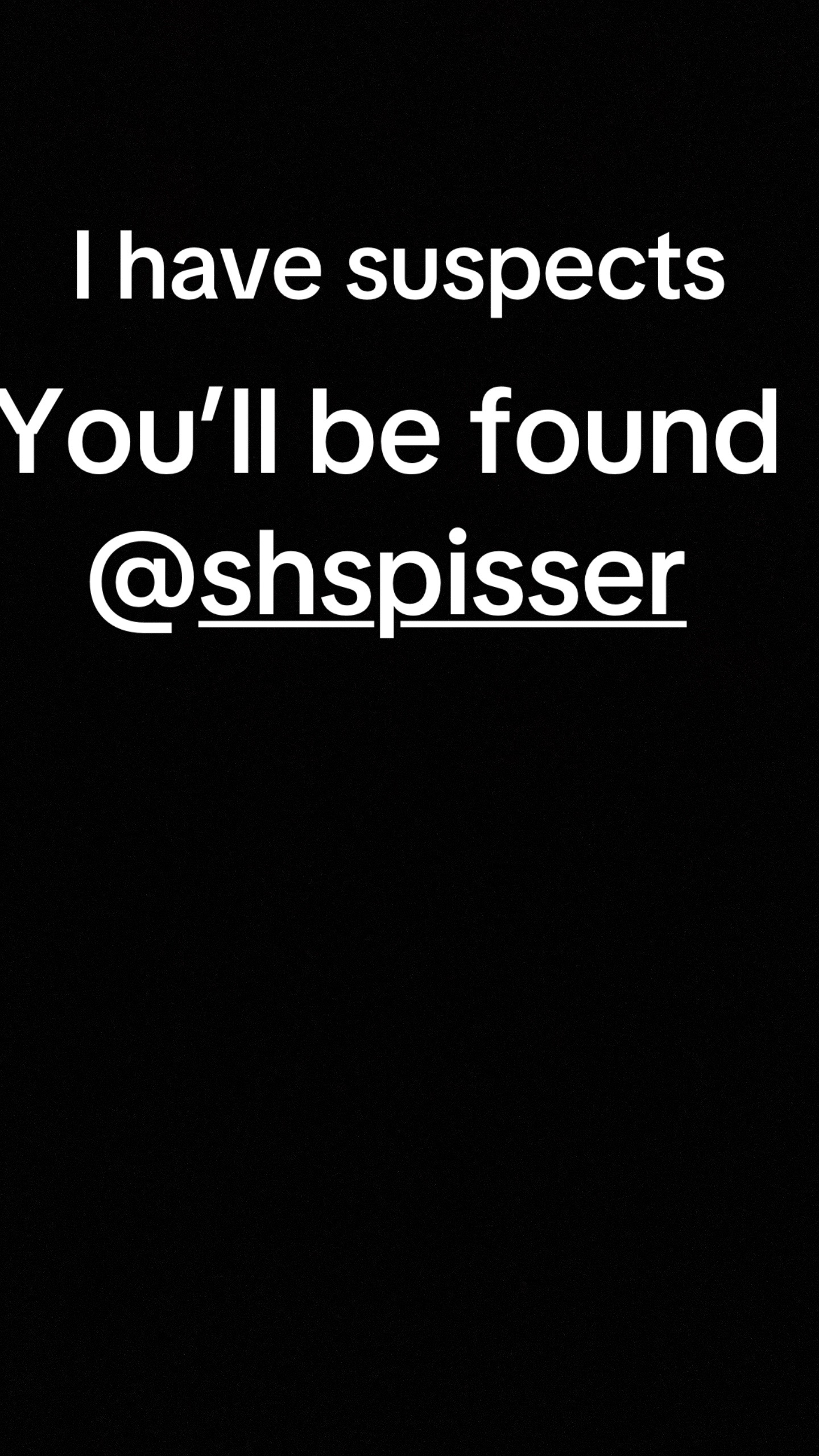 @Shs pisser detective