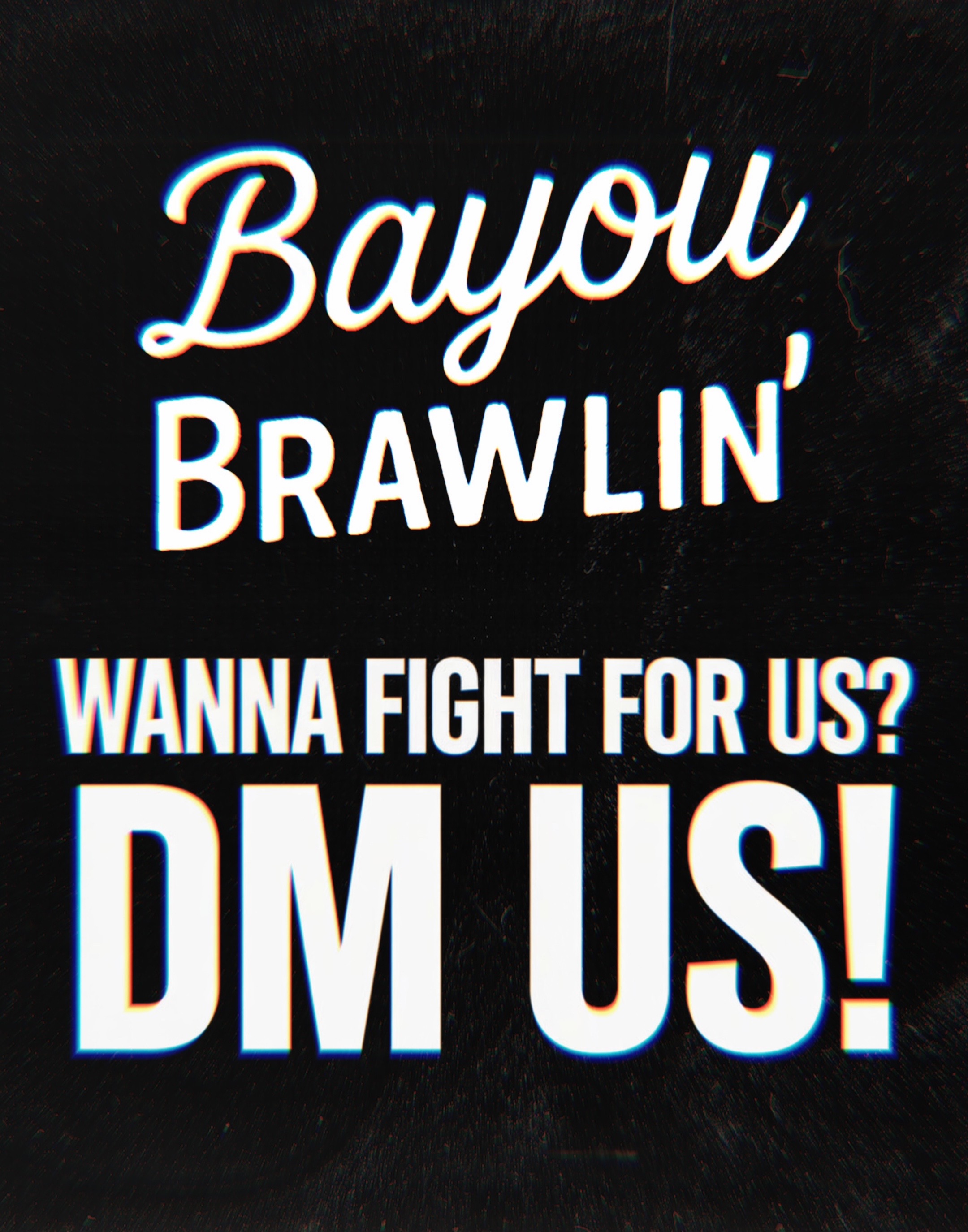 @Bayou Brawlin’