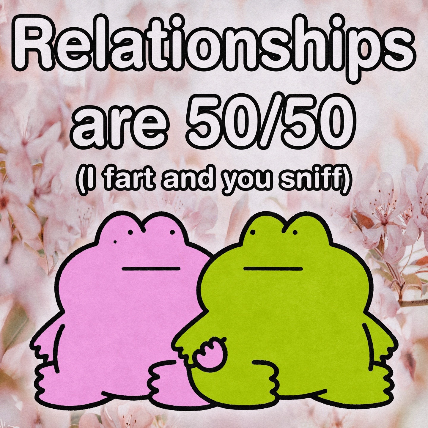 @RELATIONSHIP FROG