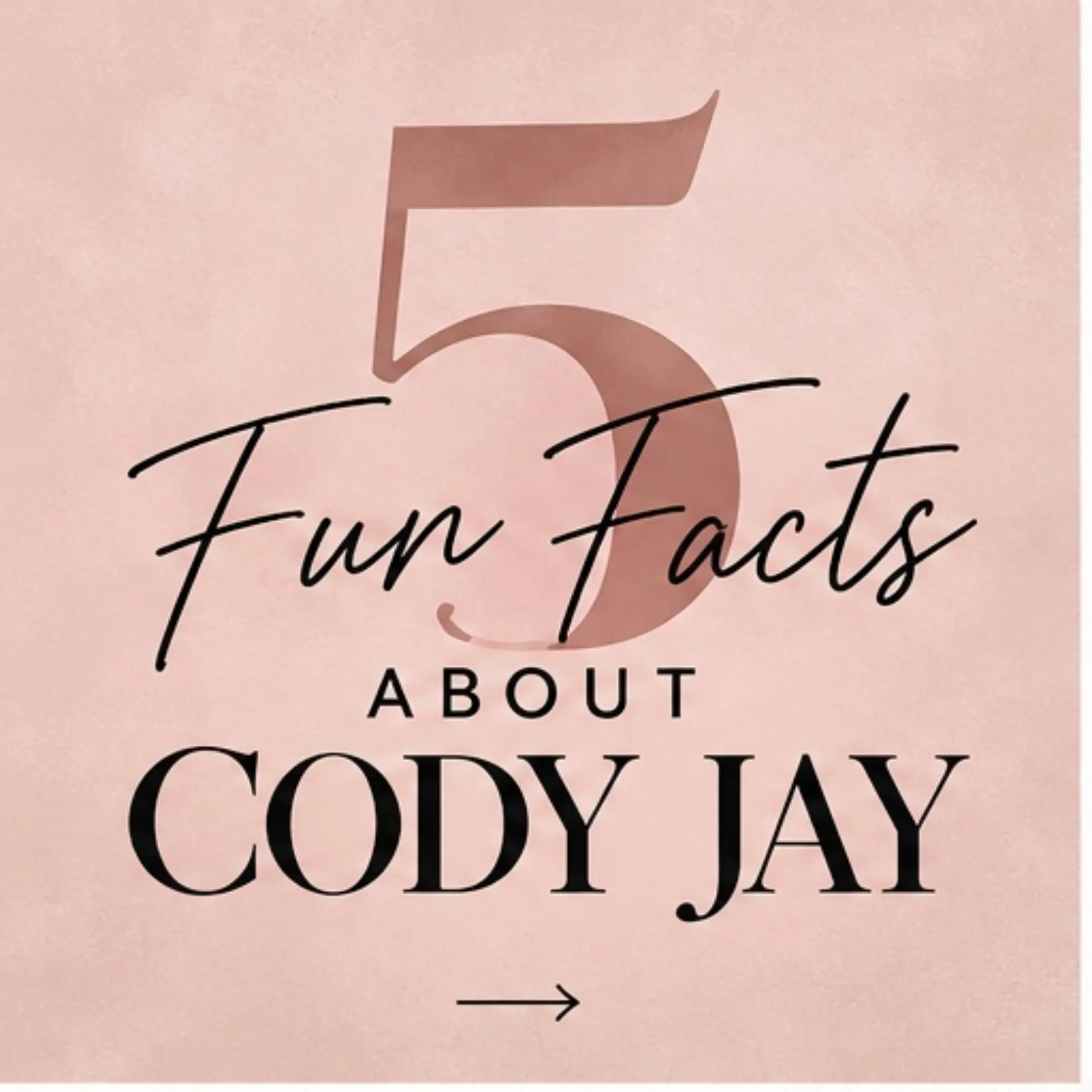 @Cody Jay