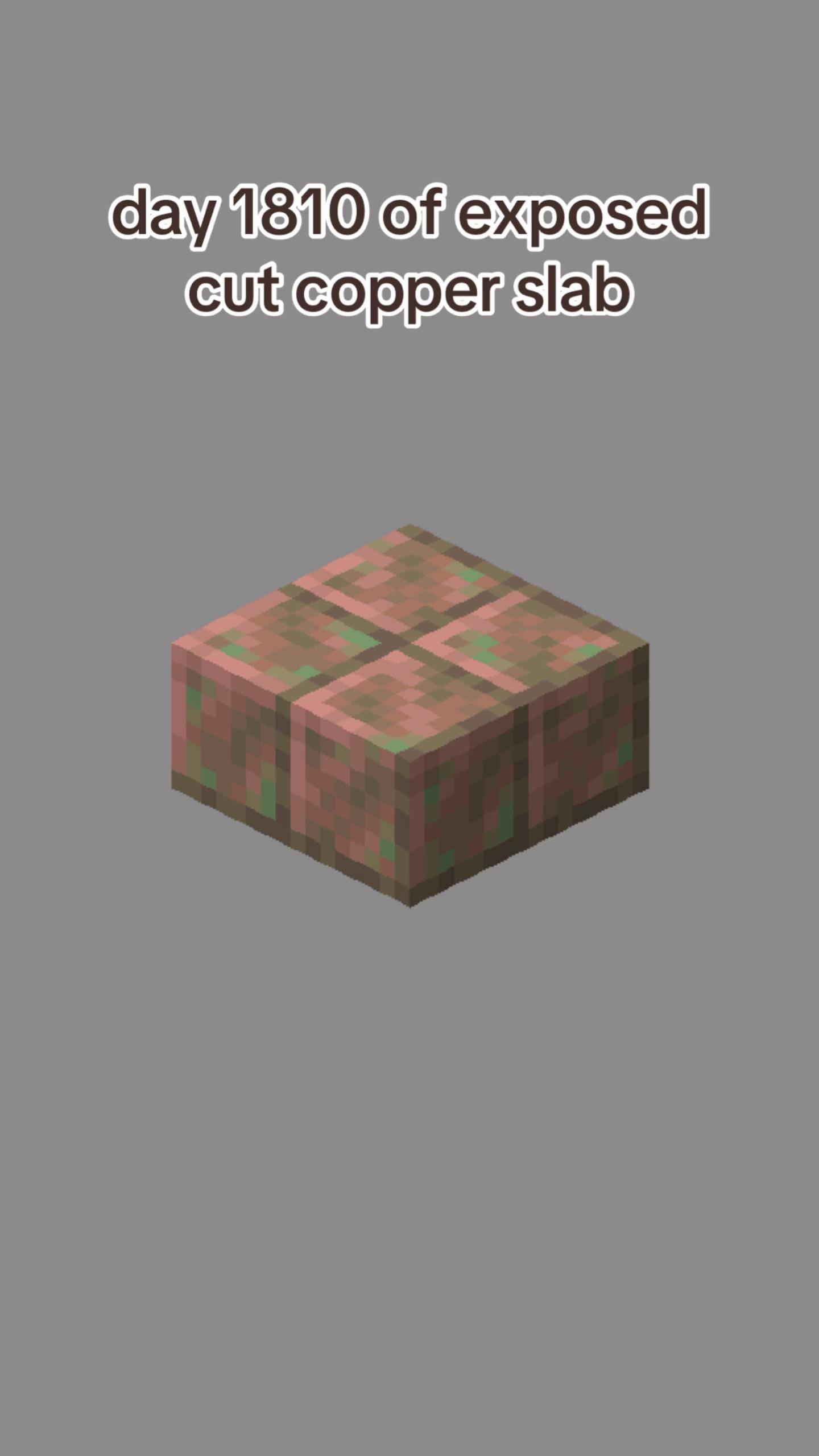 @exposed cut copper slab