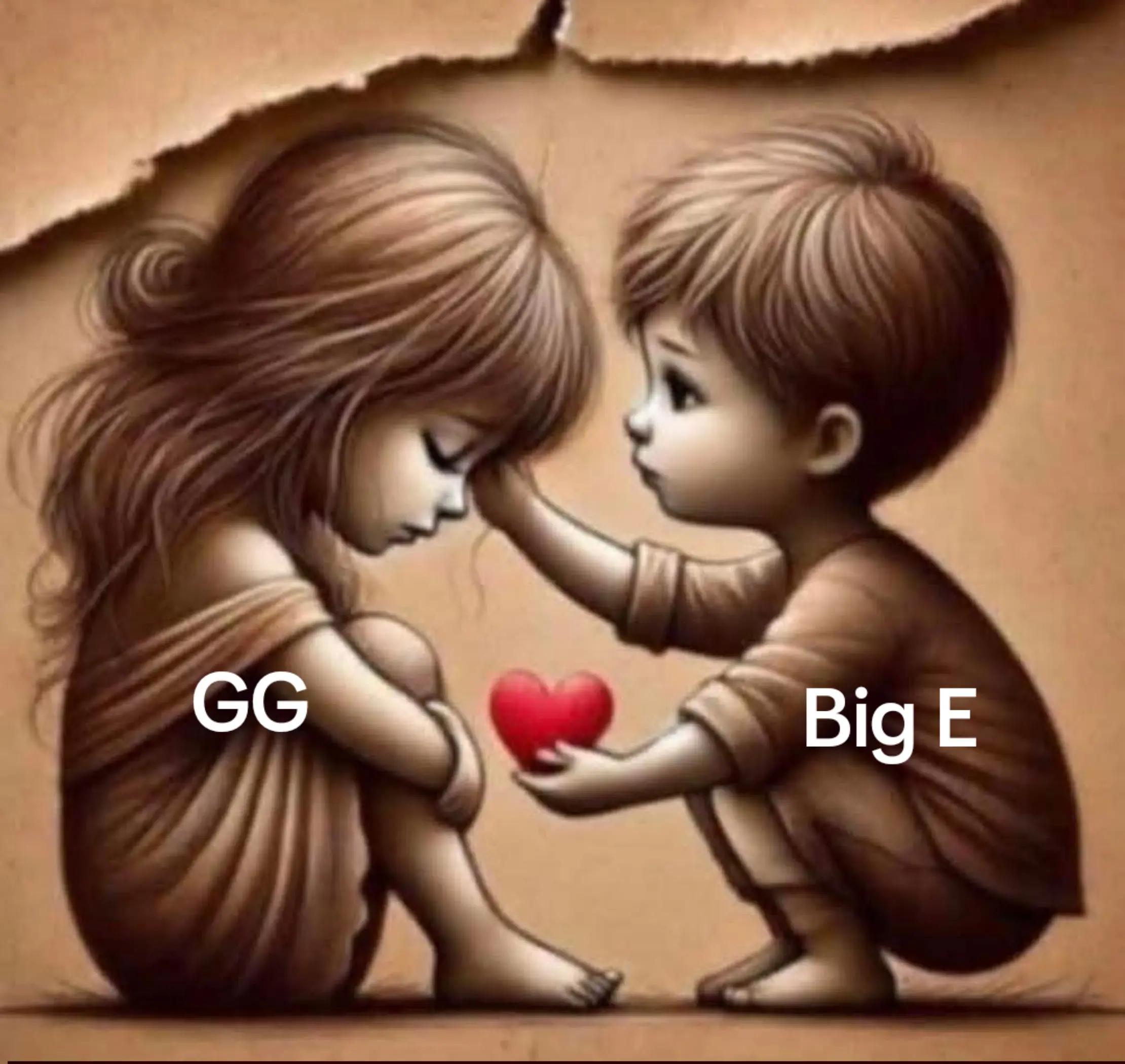 @Big E and GG 4life