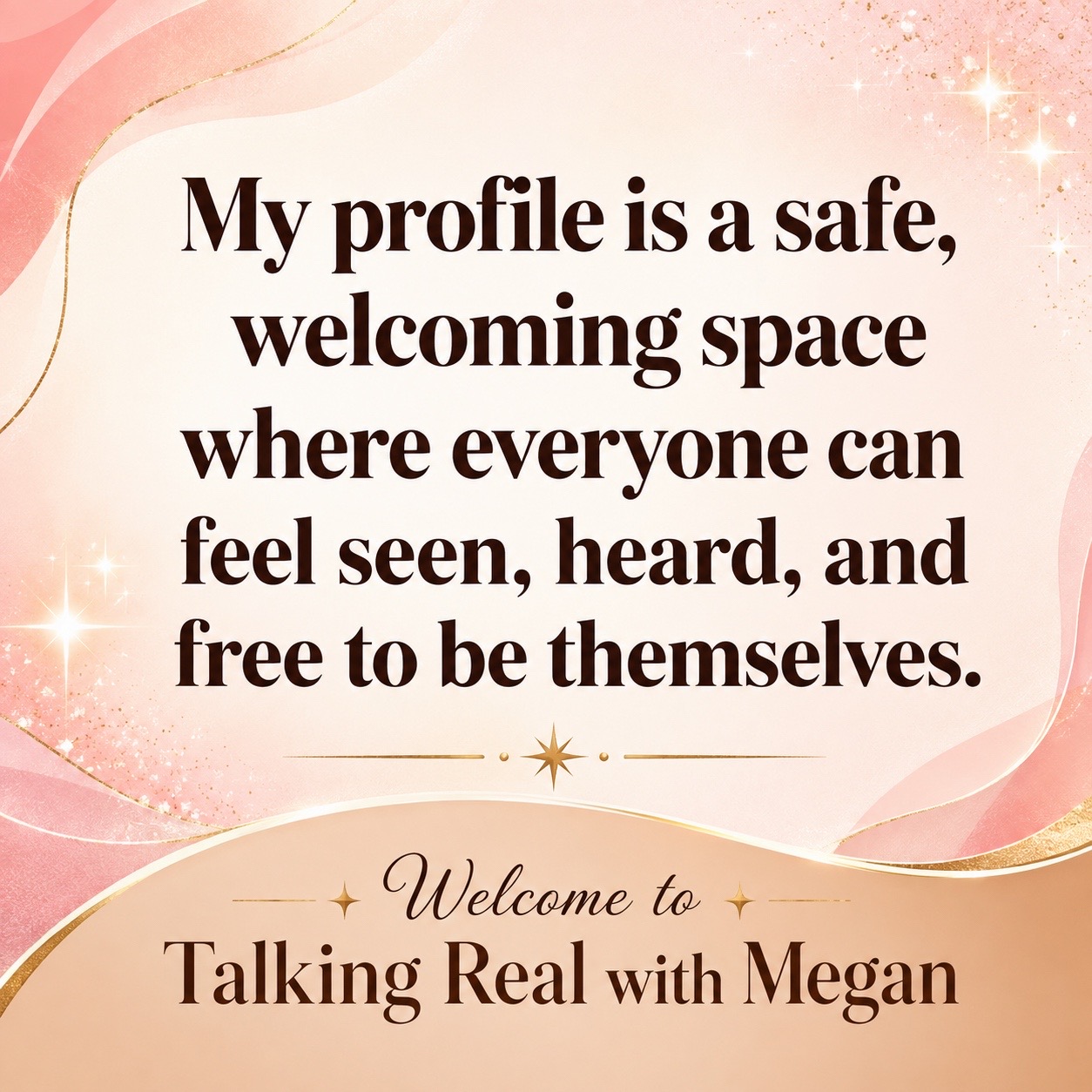 @💗 Talking Real With Megan